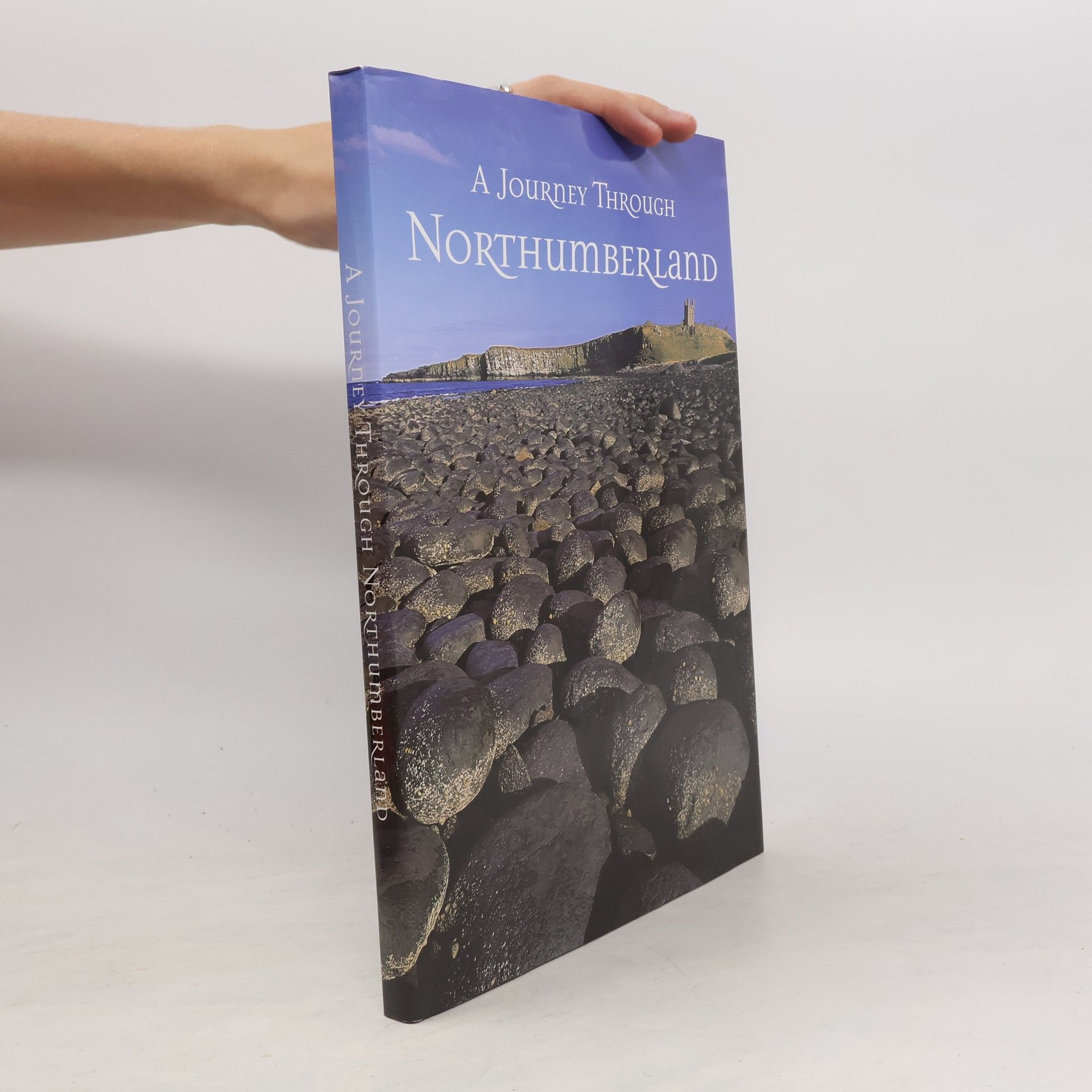 Clive Crossley A Journey Through Northumberland