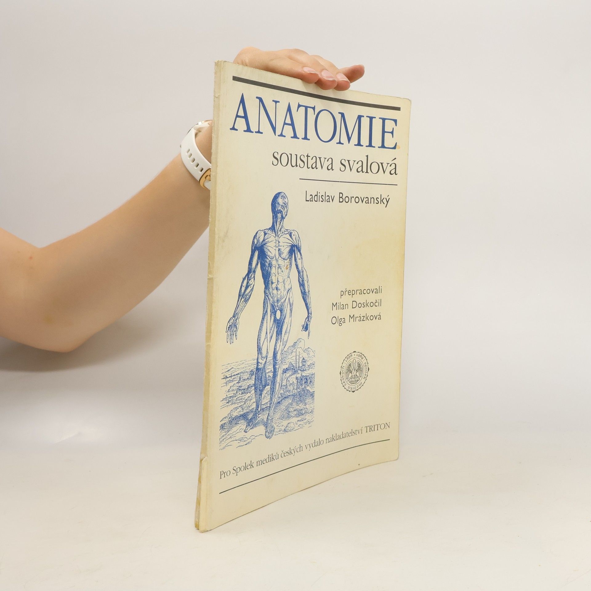 Ladislav Borovanský Anatomie. Soustava svalová