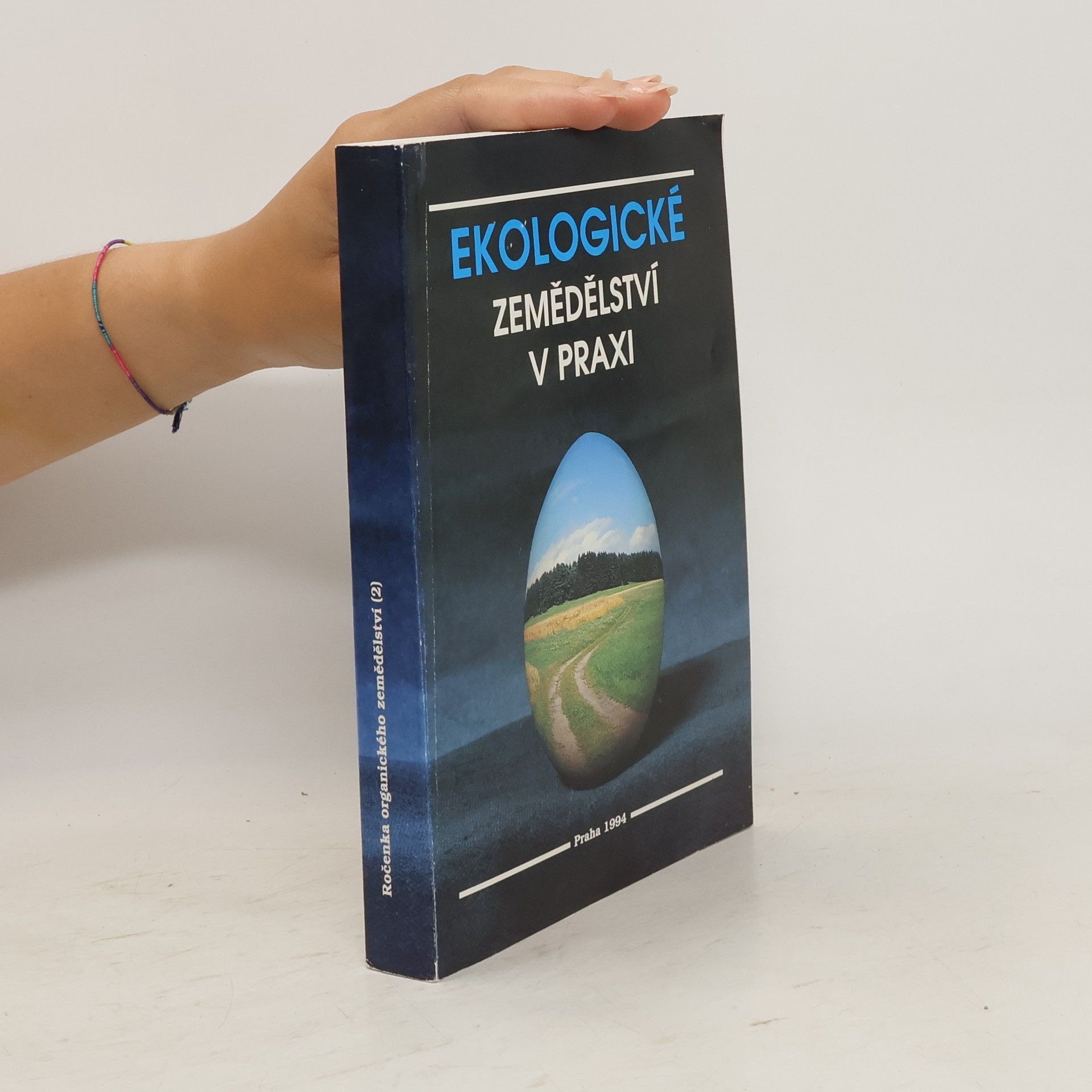 Collectif d'auteurs Ekologické zemědělství v praxi
