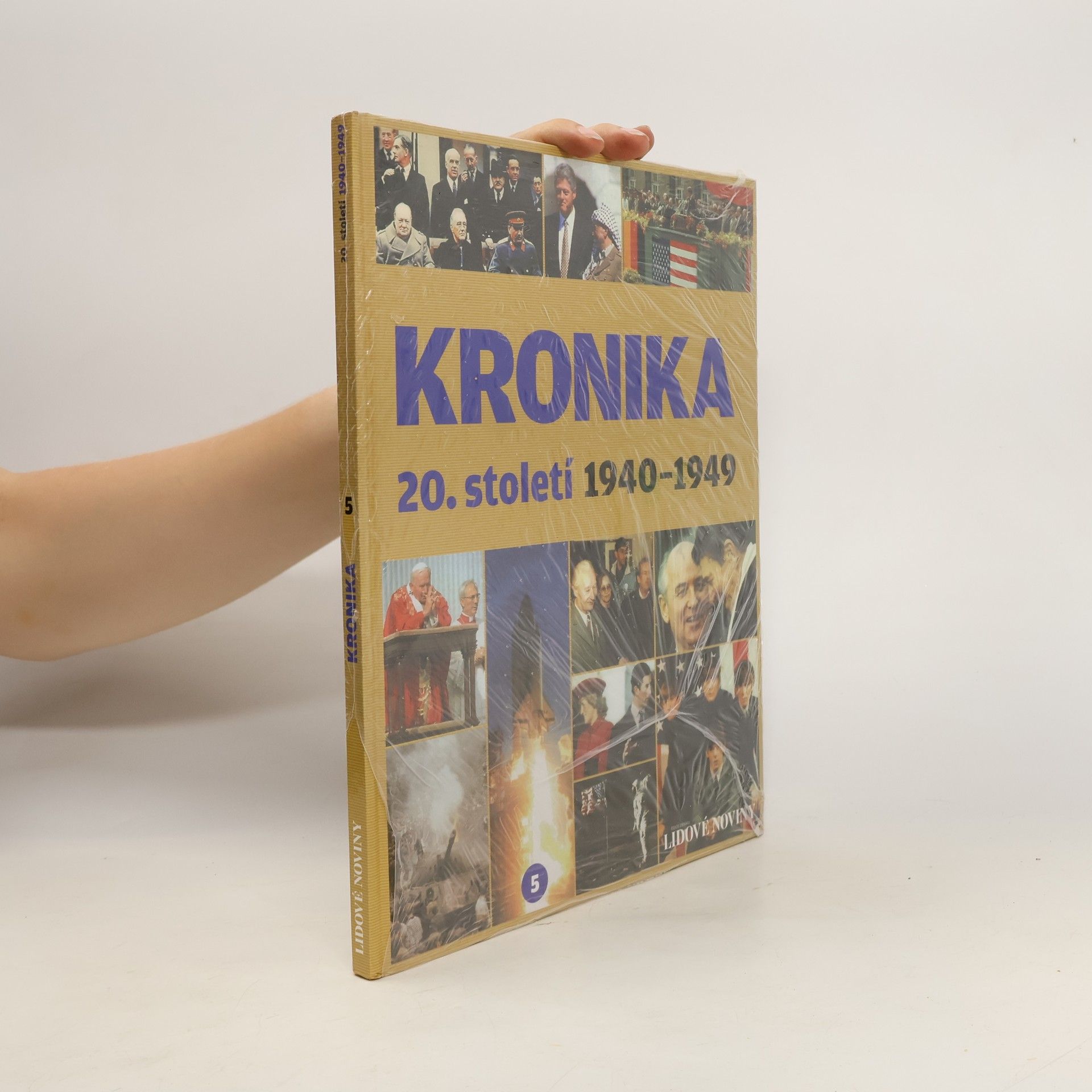 kolektiv Kronika 20. století 5. 1940-1949