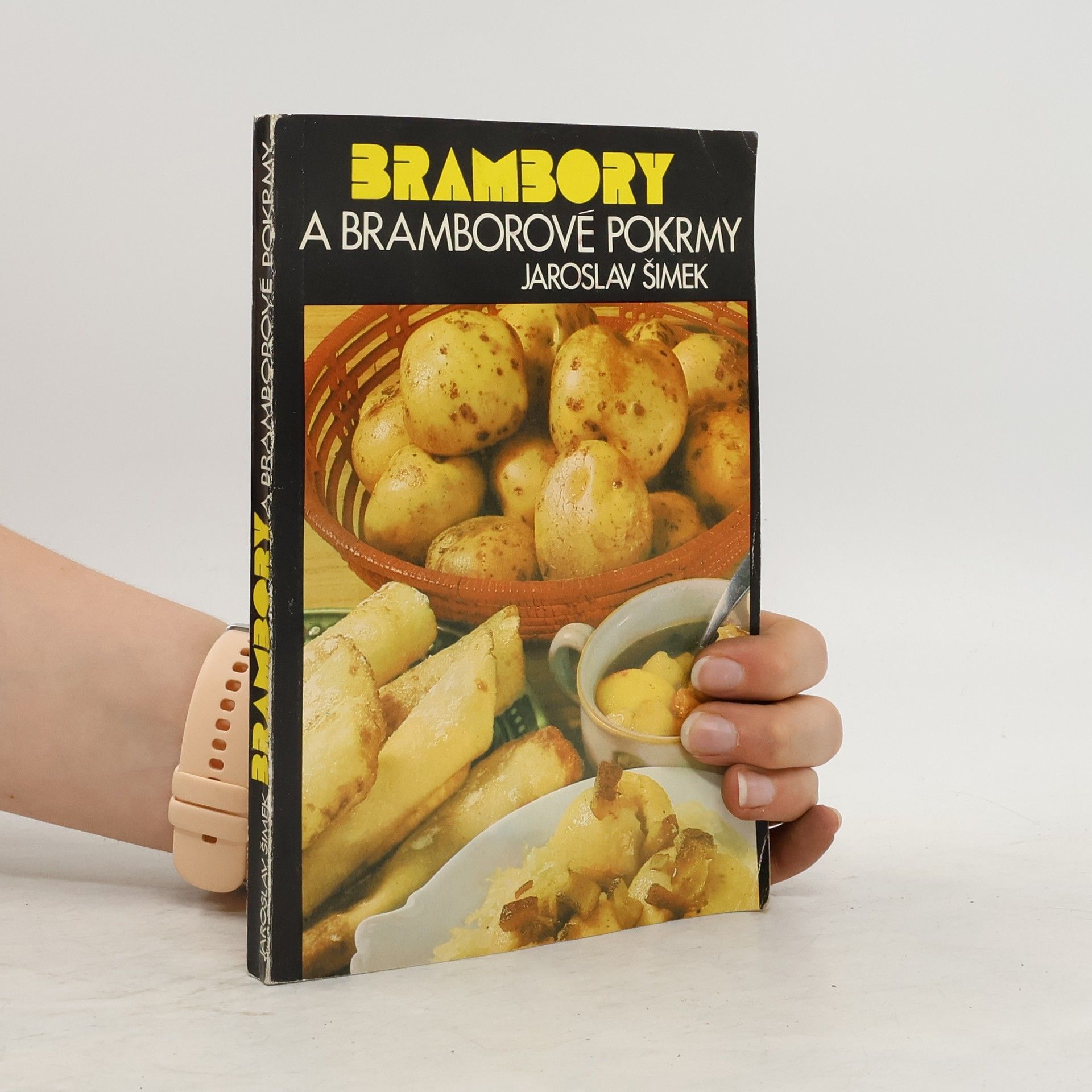 Jaroslav Šimek Brambory a bramborové pokrmy
