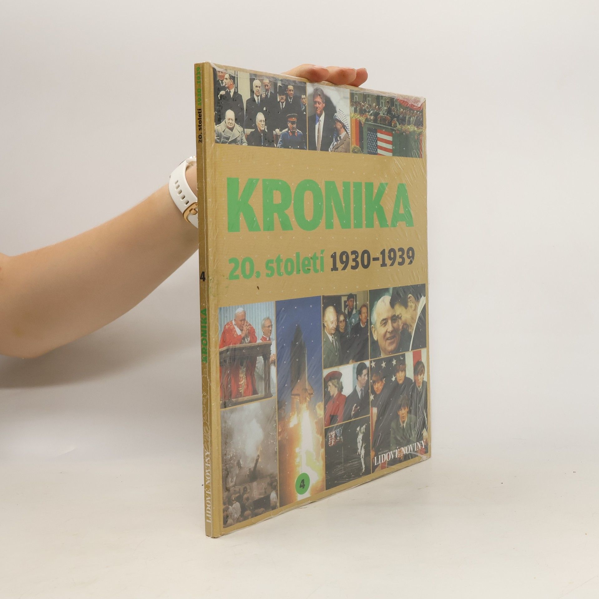 kolektiv Kronika 20. století 4. díl - 1930-1939