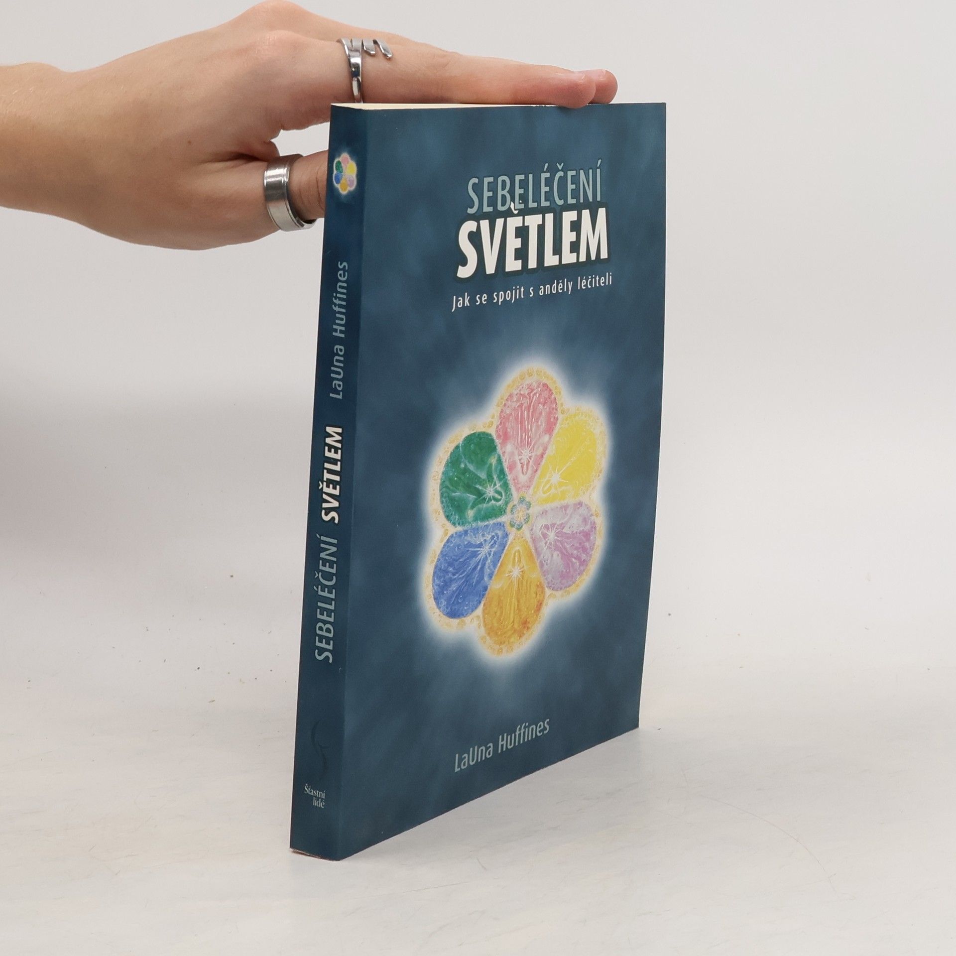 LaUna Huffines Sebeléčení světlem