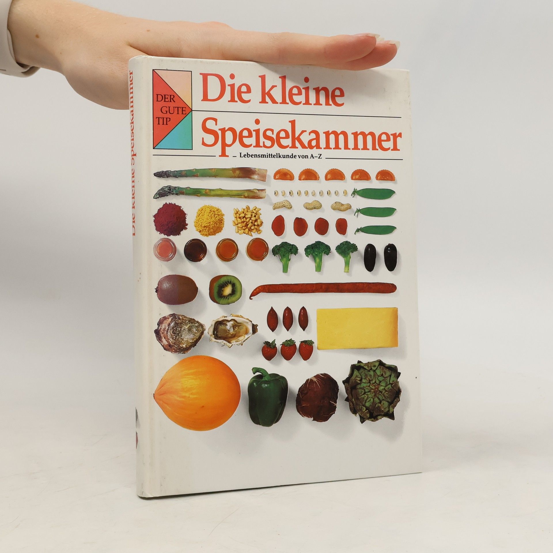 Annemarie Schuster Die internationale Speisekammer
