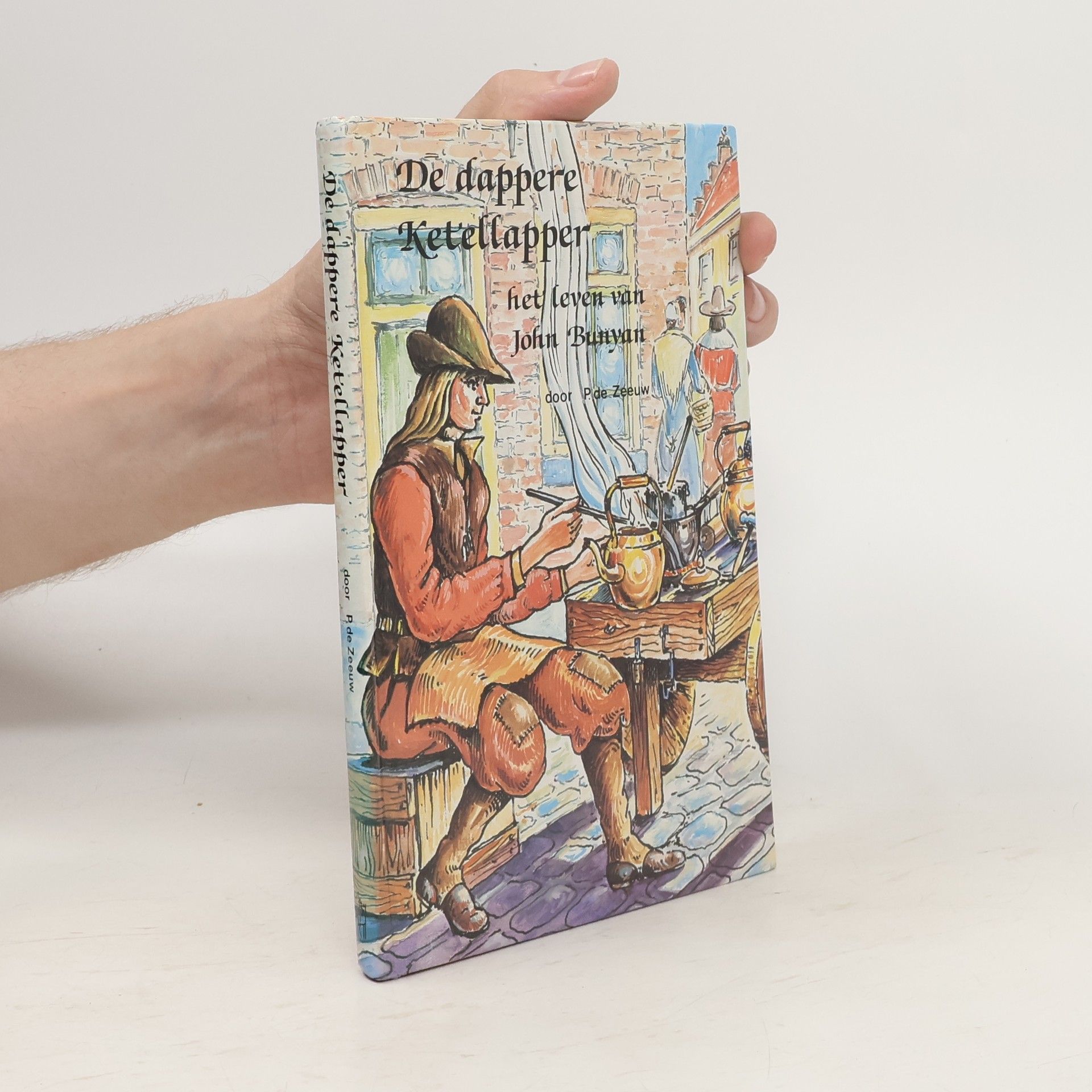 Pieter Zeeuw  De dappere ketellapper