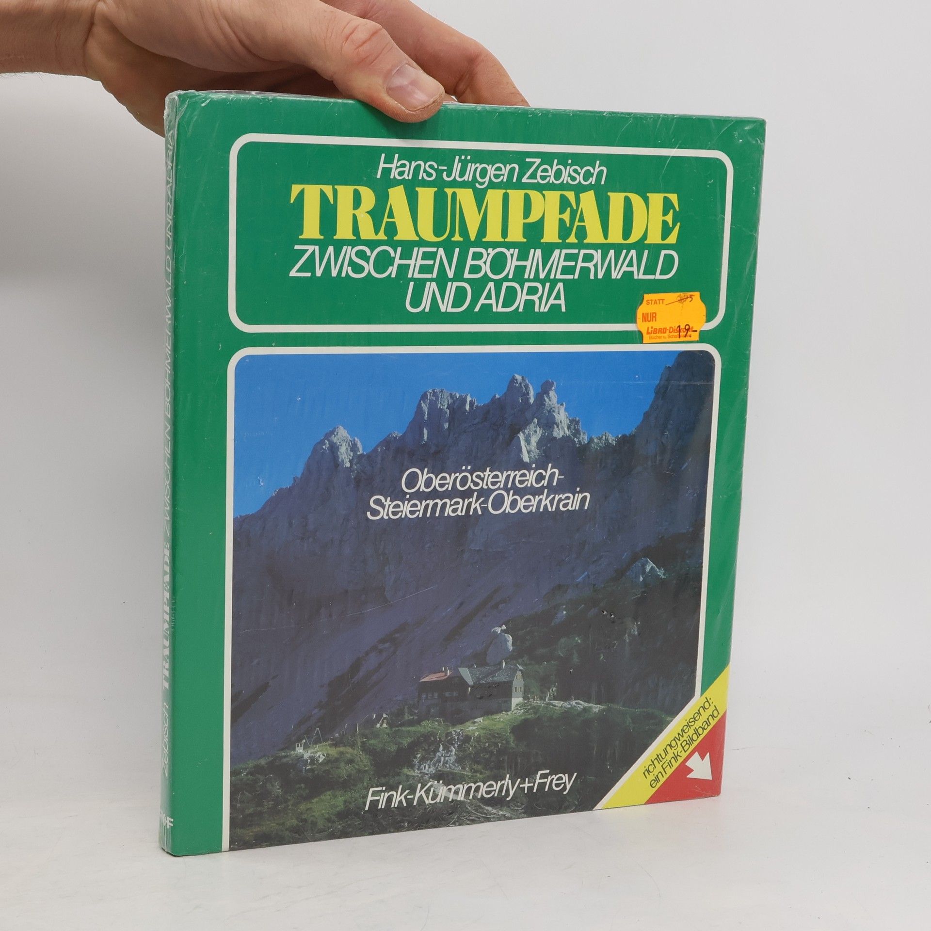 Hans-Jürgen Zebisch Traumpfade - zwischen Böhmerwald und Adria