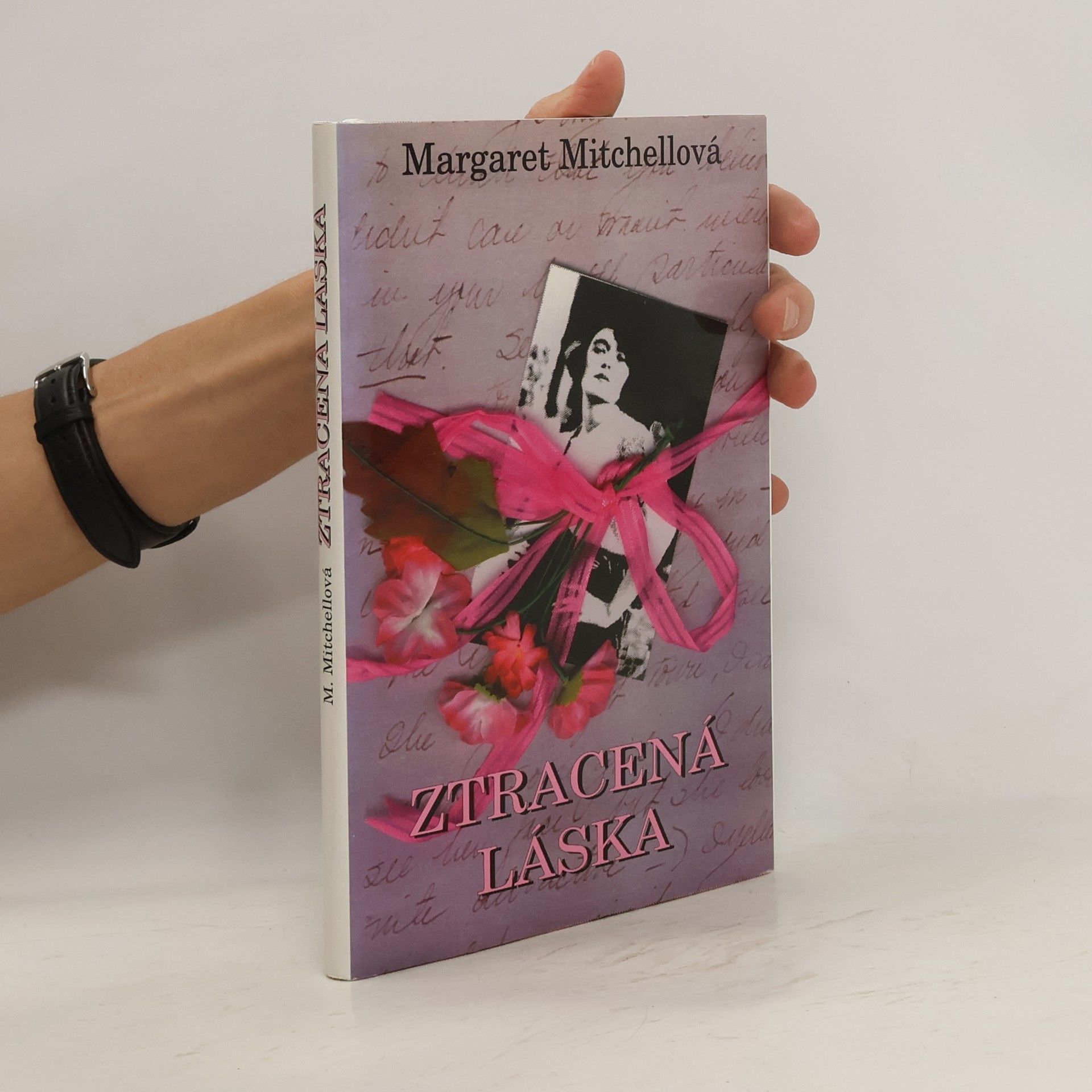 Margaret Mitchell Ztracená láska