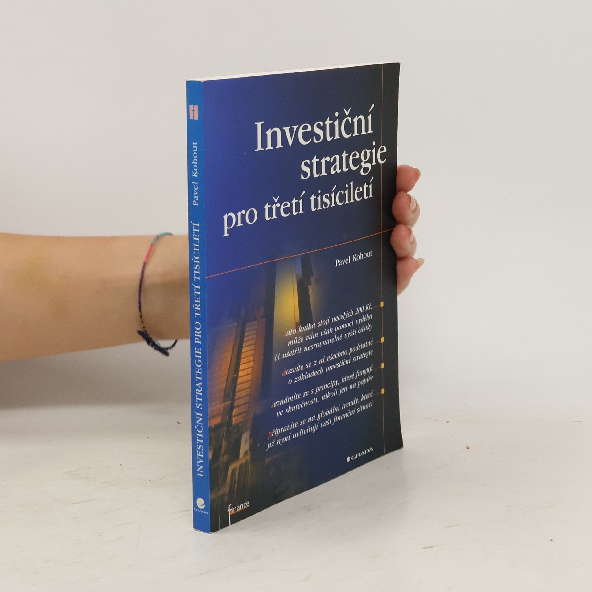 Pavel Kohout Investiční strategie pro třetí tisíciletí