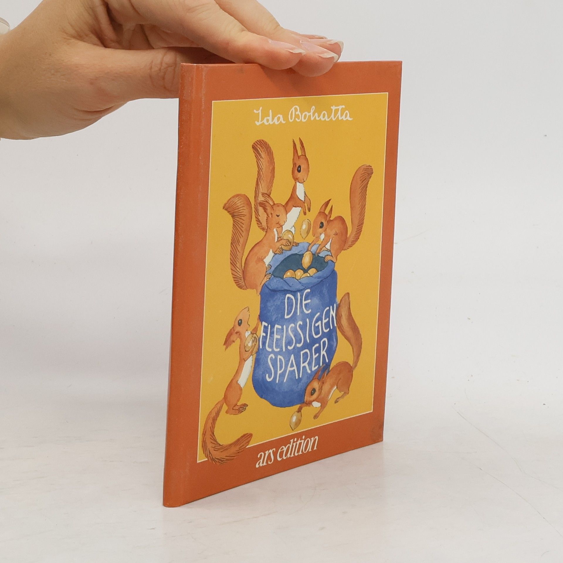 Ida Bohatta-Morpurgo Die fleissigen Sparer