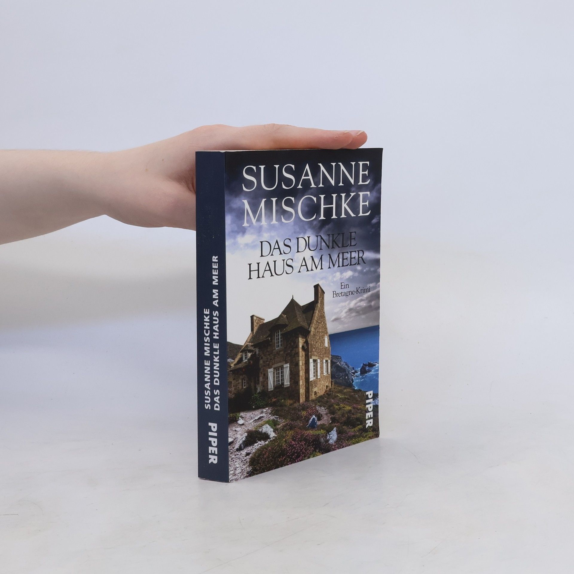 Susanne Mischke Das dunkle Haus am Meer. Ein Bretagne-Krimi