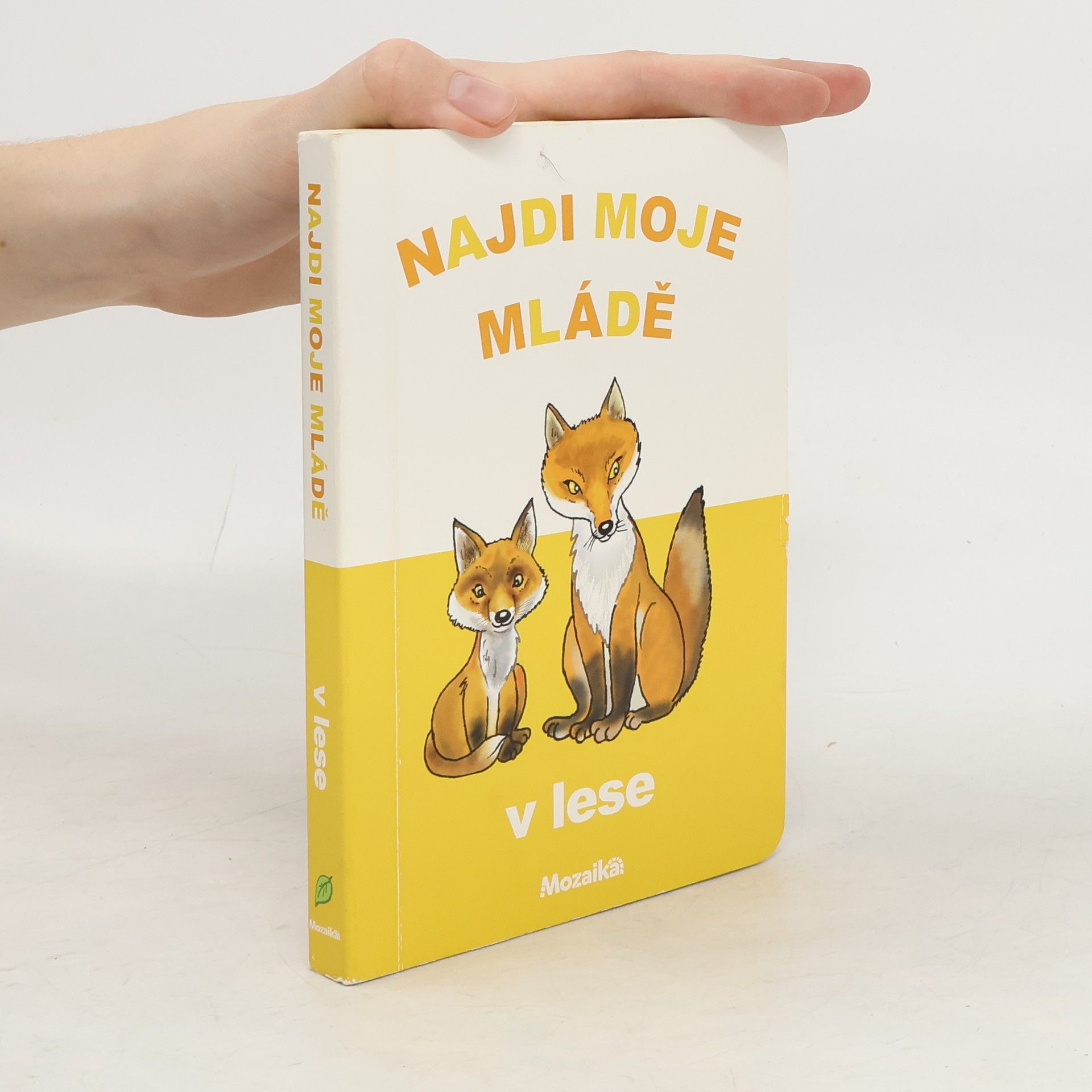 Antonín Šplíchal Najdi moje mládě. V lese