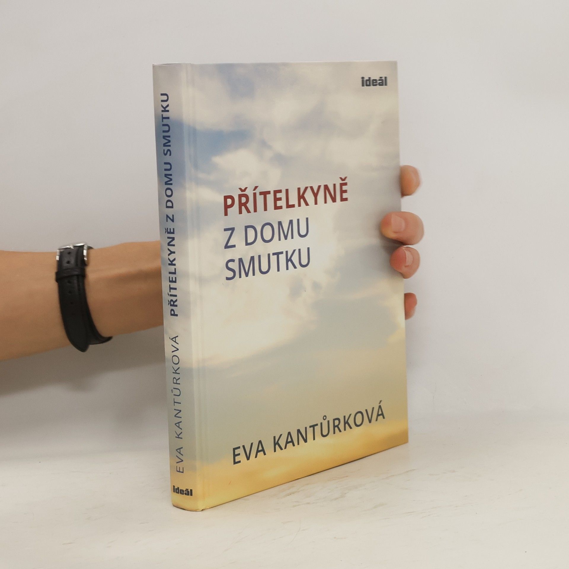 Eva Kantůrková Přítelkyně z domu smutku