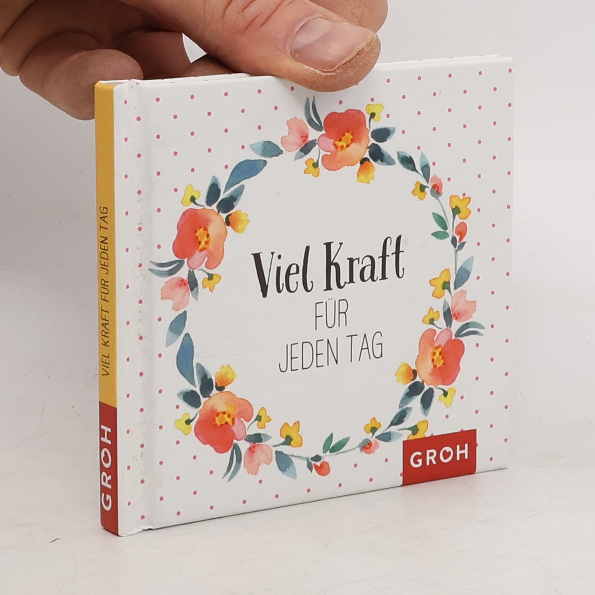 Joachim Groh Viel Kraft für jeden Tag