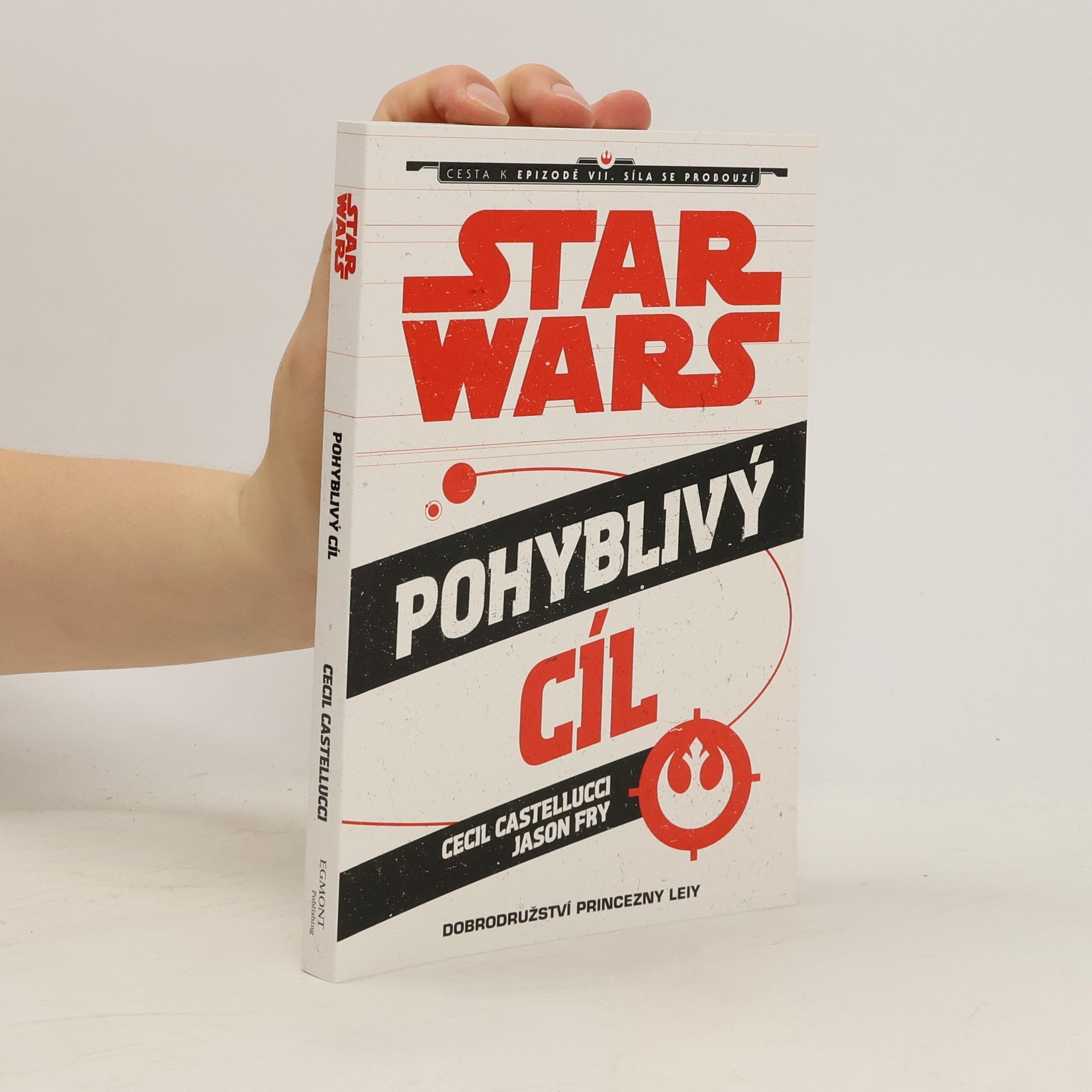 Cecil Castellucci Star Wars. Pohyblivý cíl