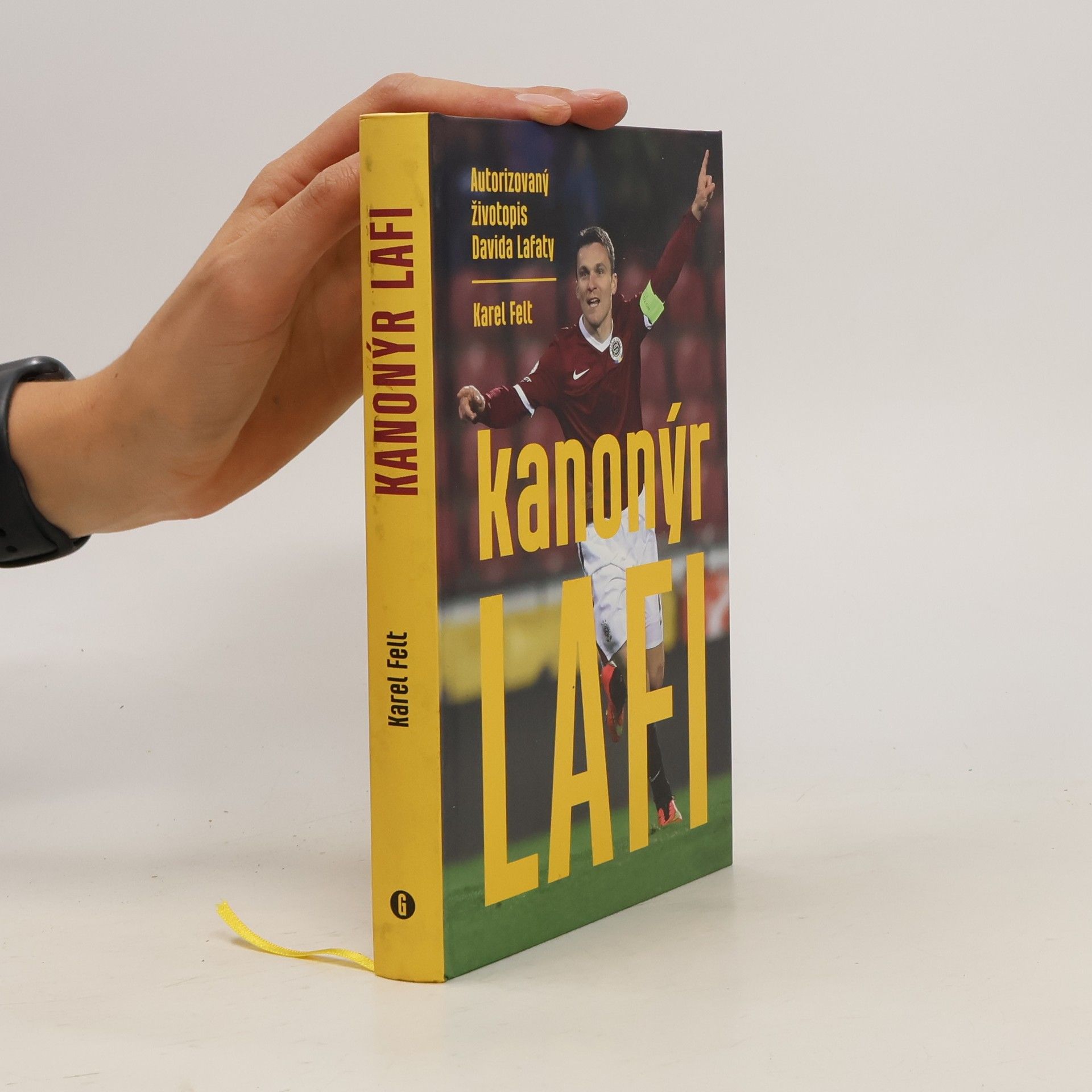 Karel Felt Kanonýr Lafi: Autorizovaný životopis Davida Lafaty