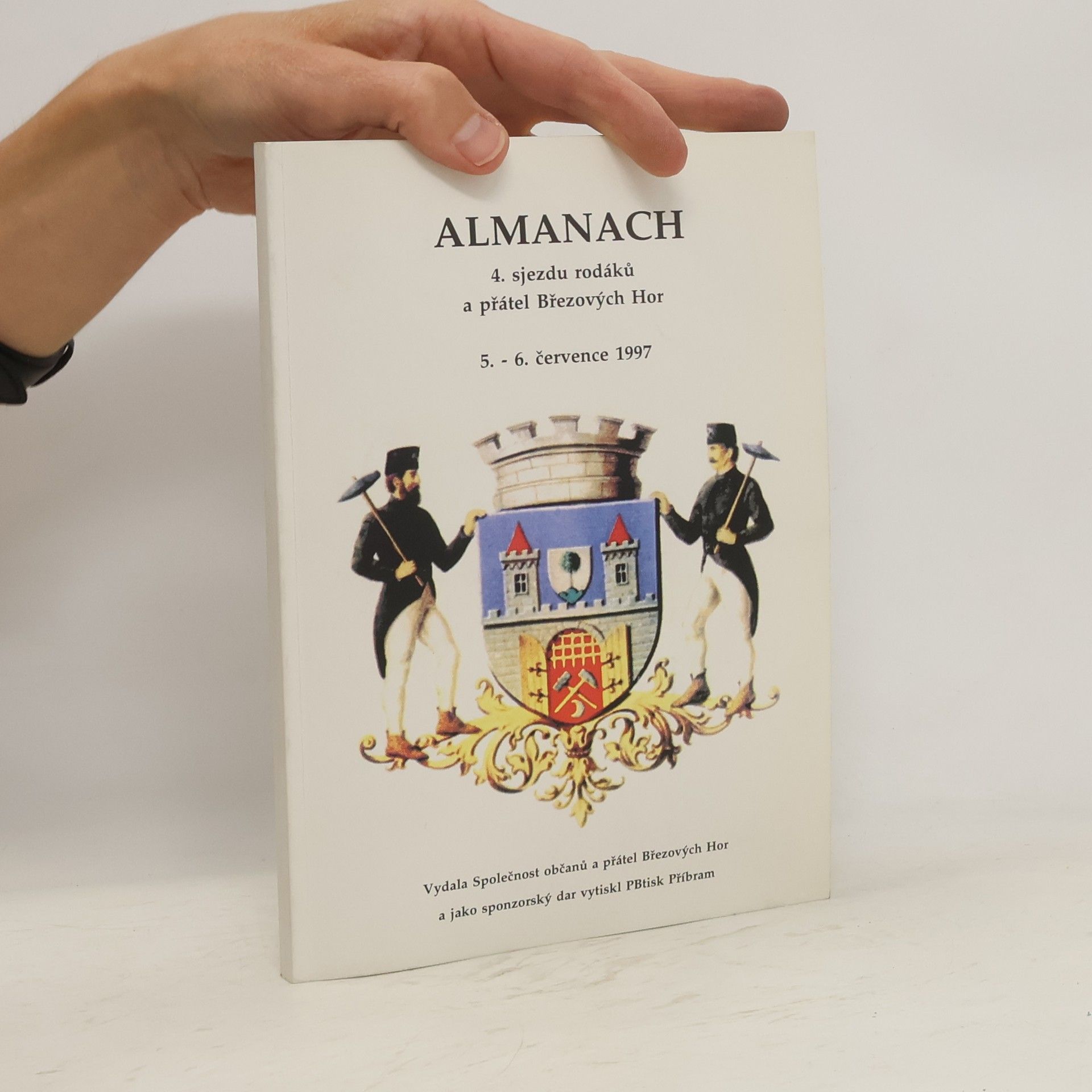 Auteurscollectief Almanach. 4. sjezdu rodáků a přátel Březových Hor
