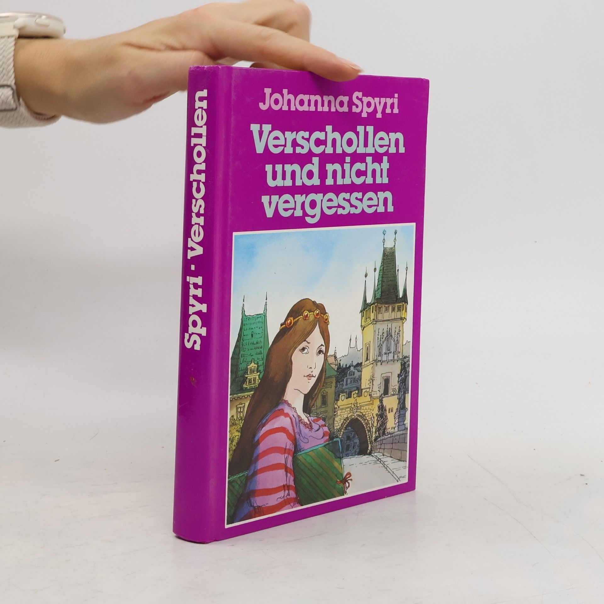 Johanna Spyri Verschollen und nicht vergessen