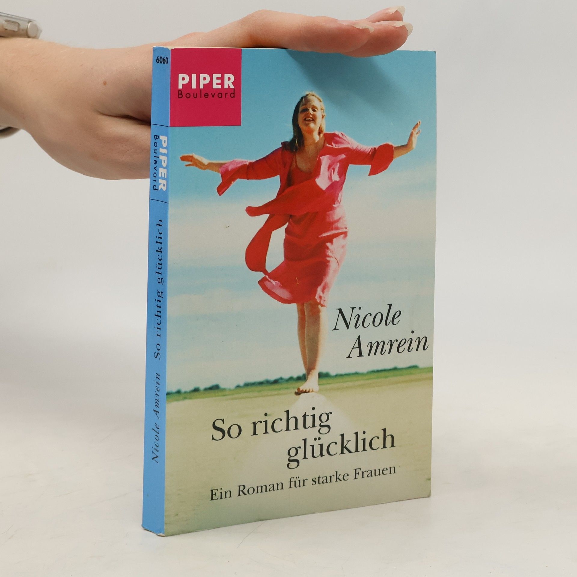 Nicole Amrein So richtig glücklich