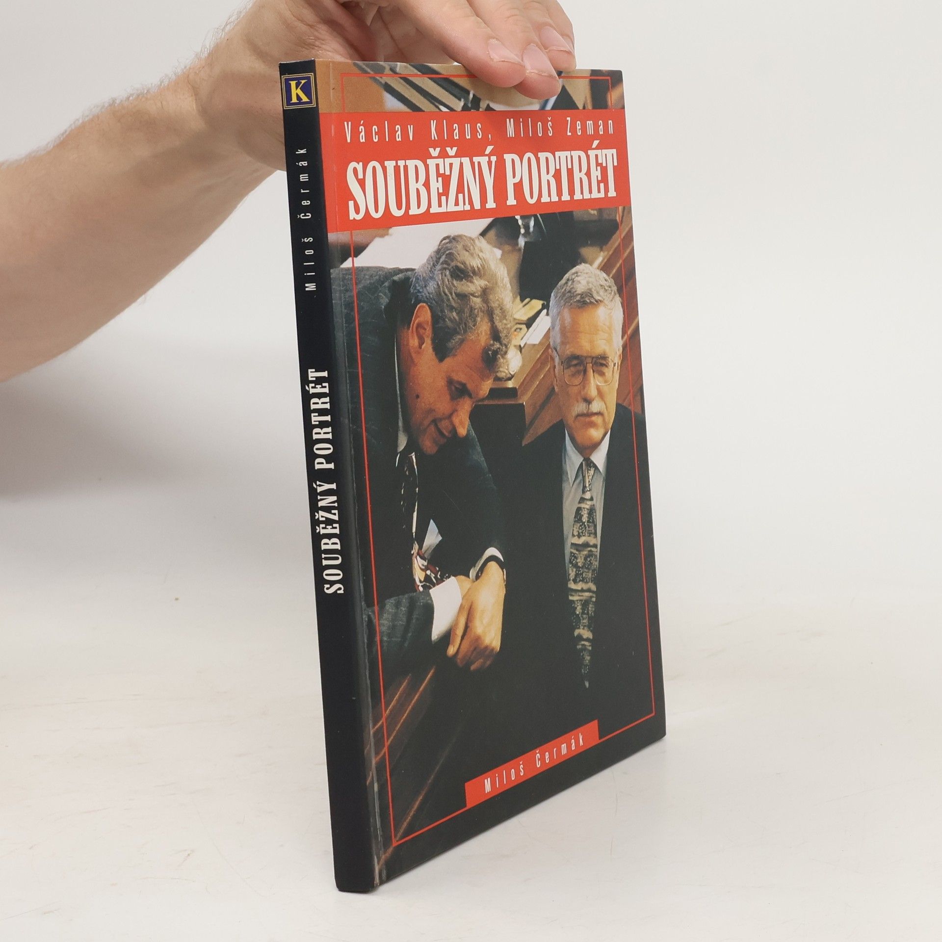 Miloš Čermák Souběžný portrét. Václav Klaus, Miloš Zeman.