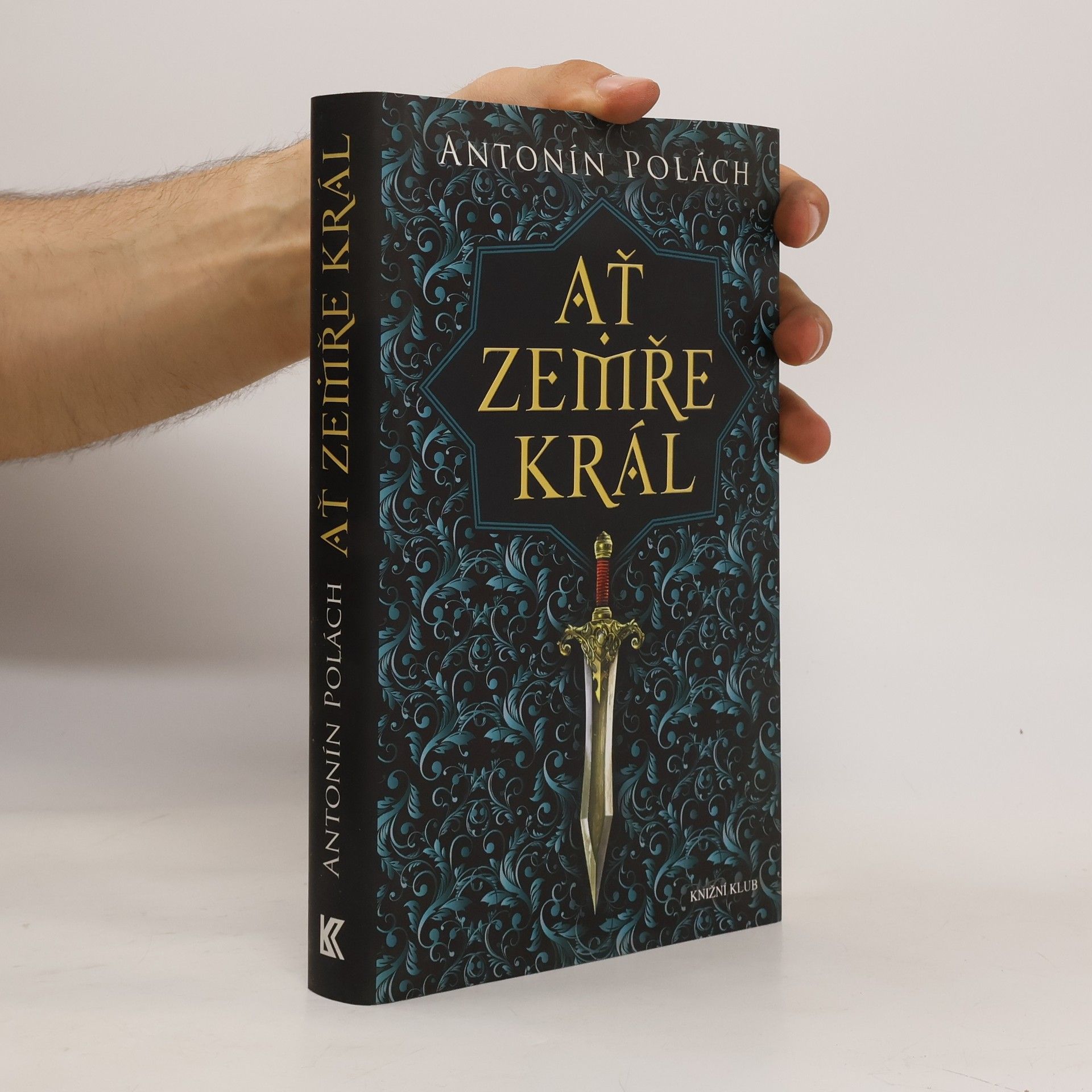 Antonín Polách Ať zemře král