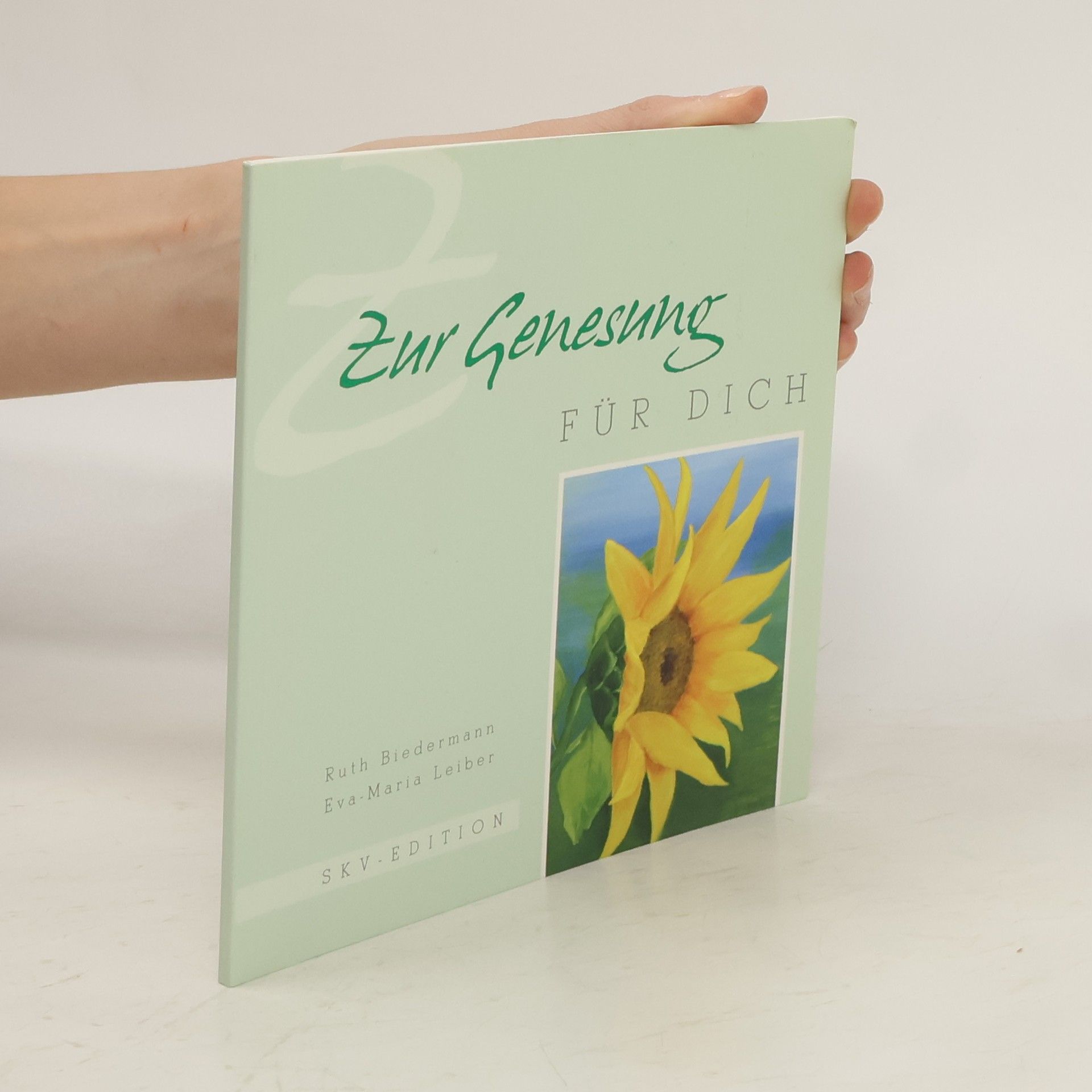 Ruth Biedermann Zur Genesung für dich