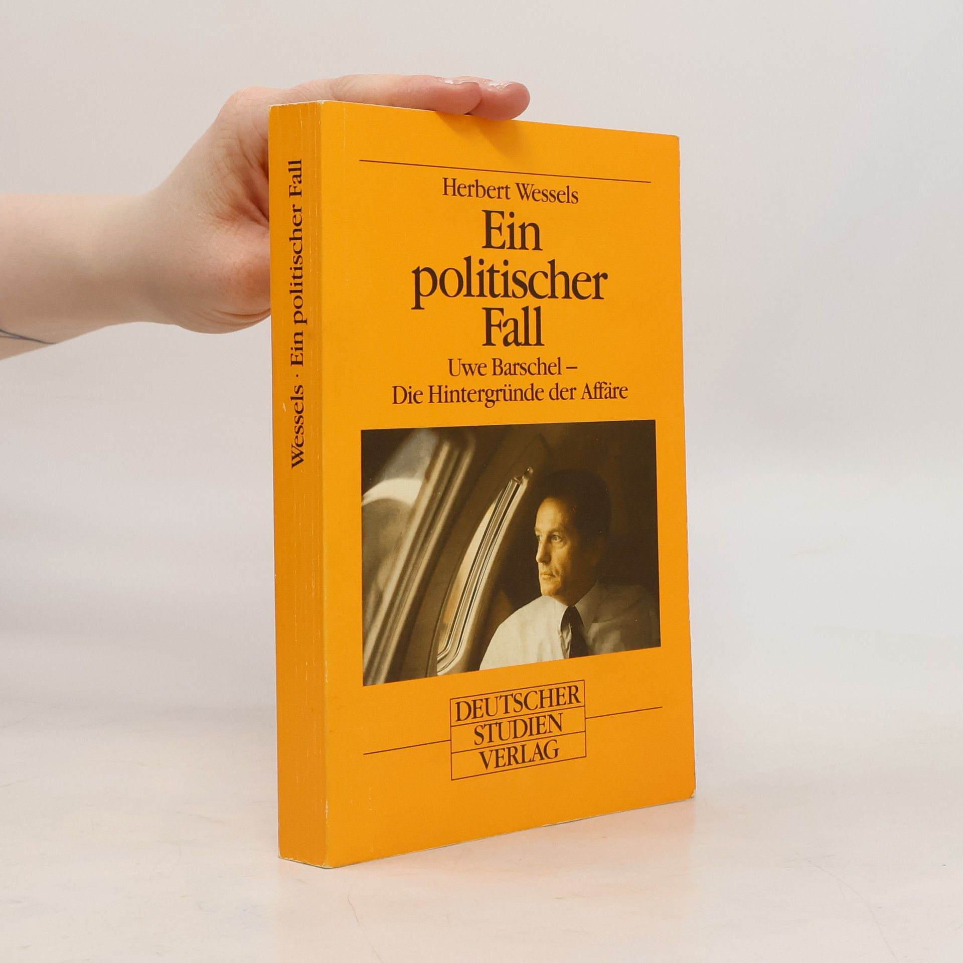 Herbert Wessels Ein politischer Fall