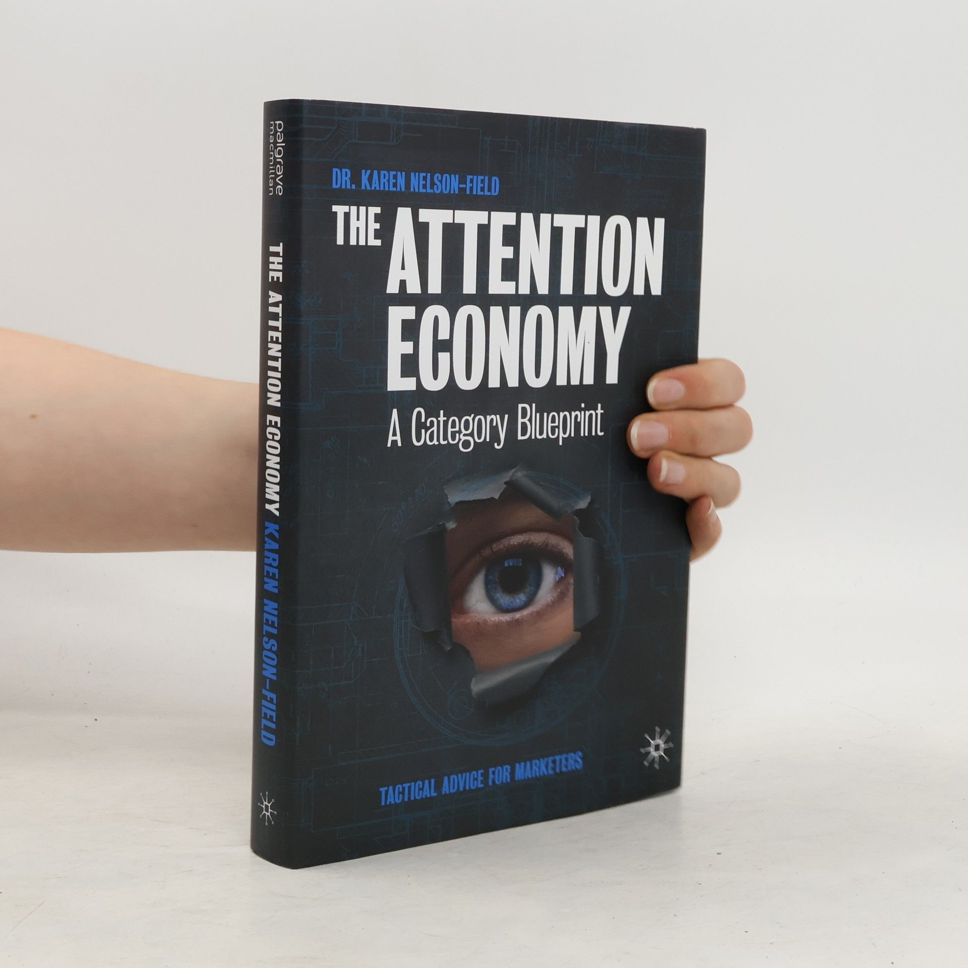 Karen NelsonField The Attention Economy