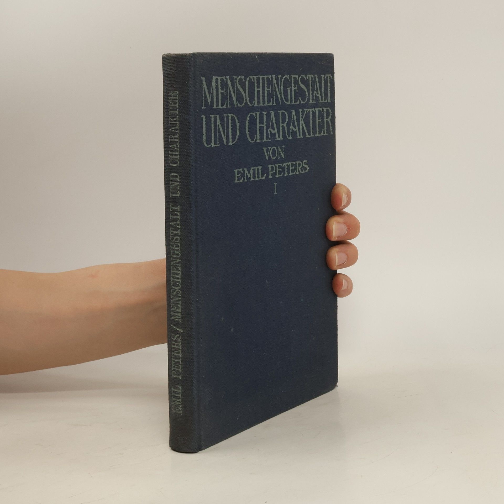 Emil Peters Menschengestalt und Charakter 1. Kopf und Gesicht