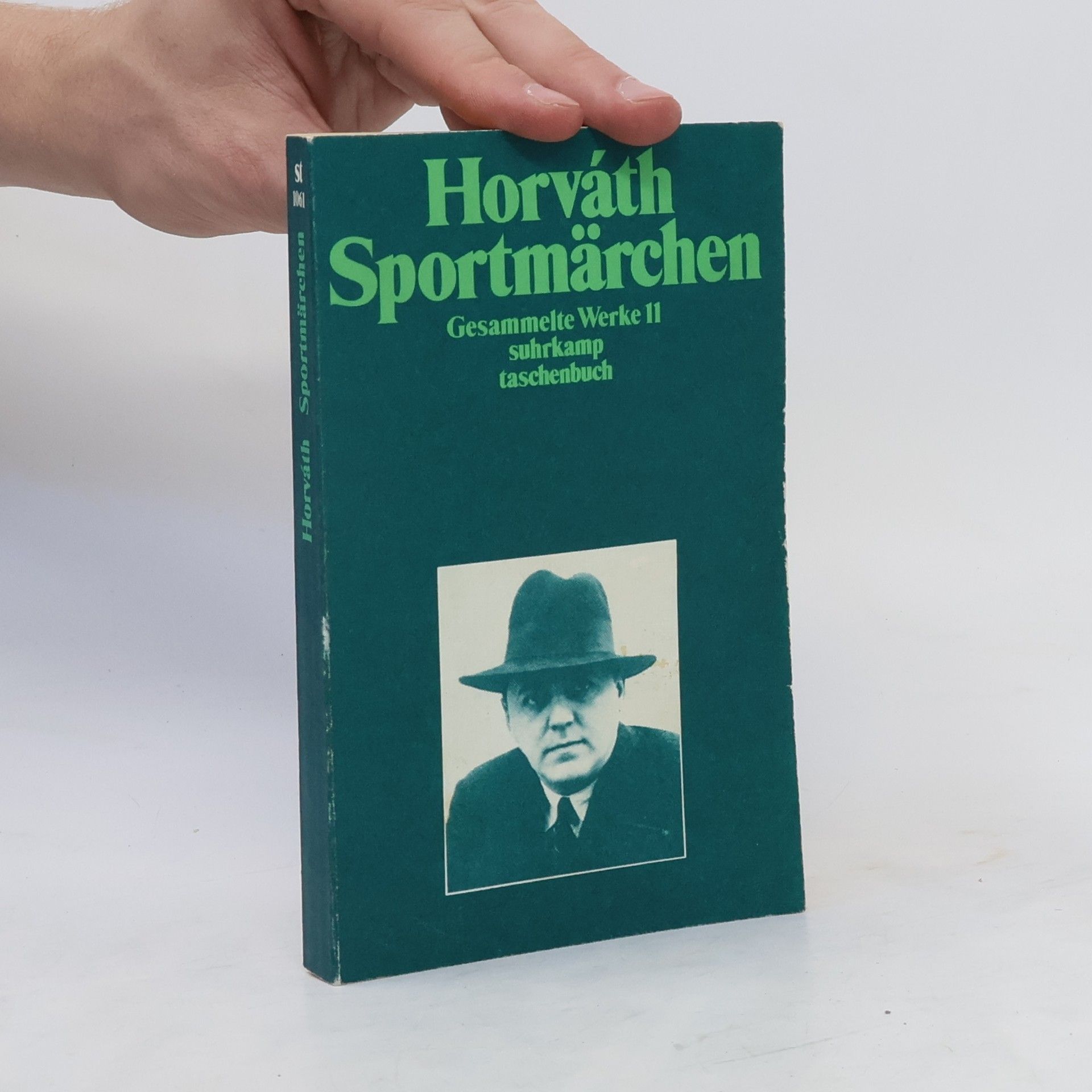Ödön von Horváth Sportmärchen. Gesammelte Werke II