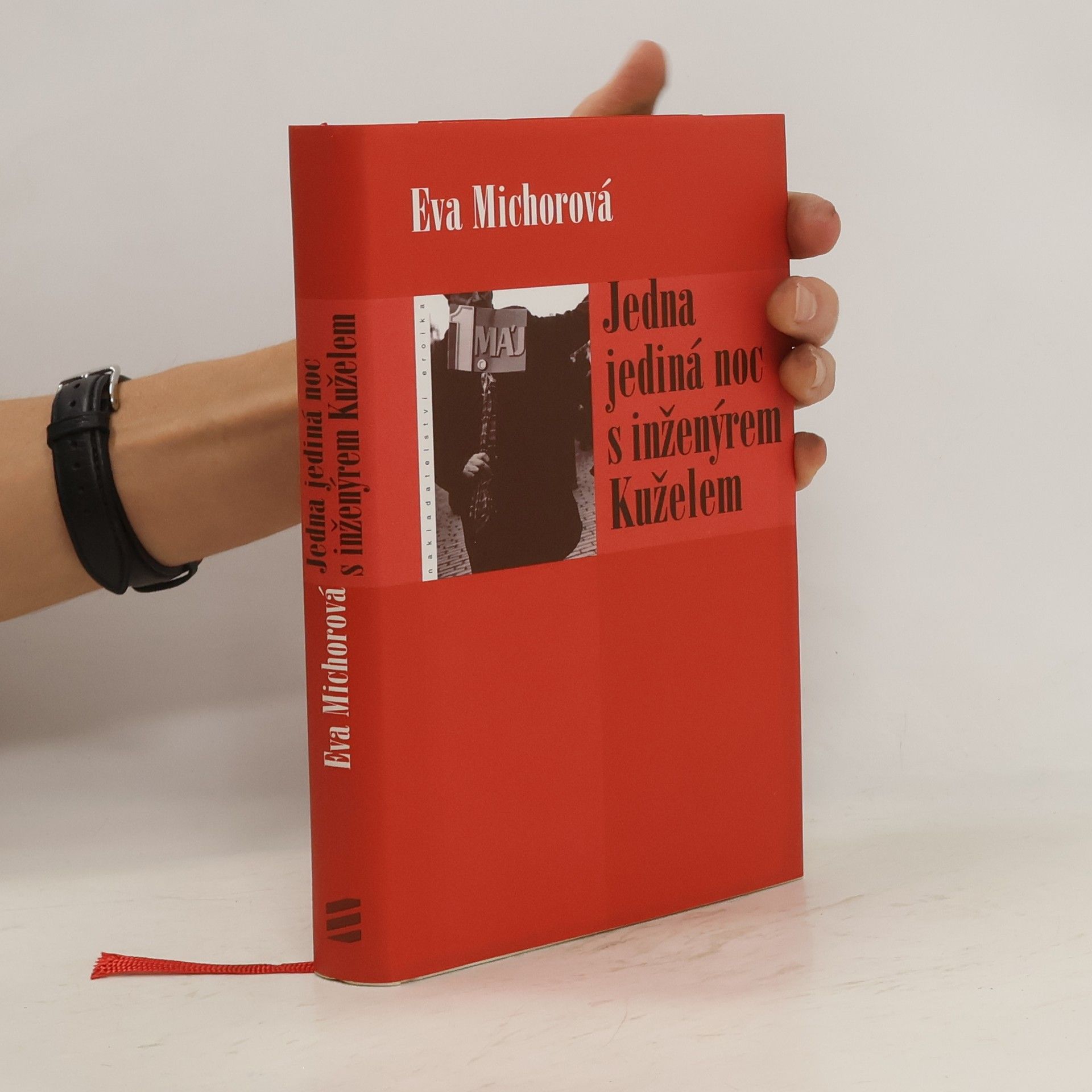 Eva Michorová Jedna jediná noc s inženýrem Kuželem