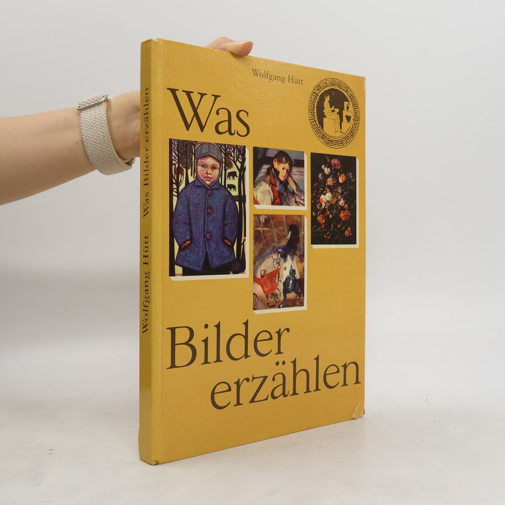 Wolfgang Hütt Was Bilder erzählen