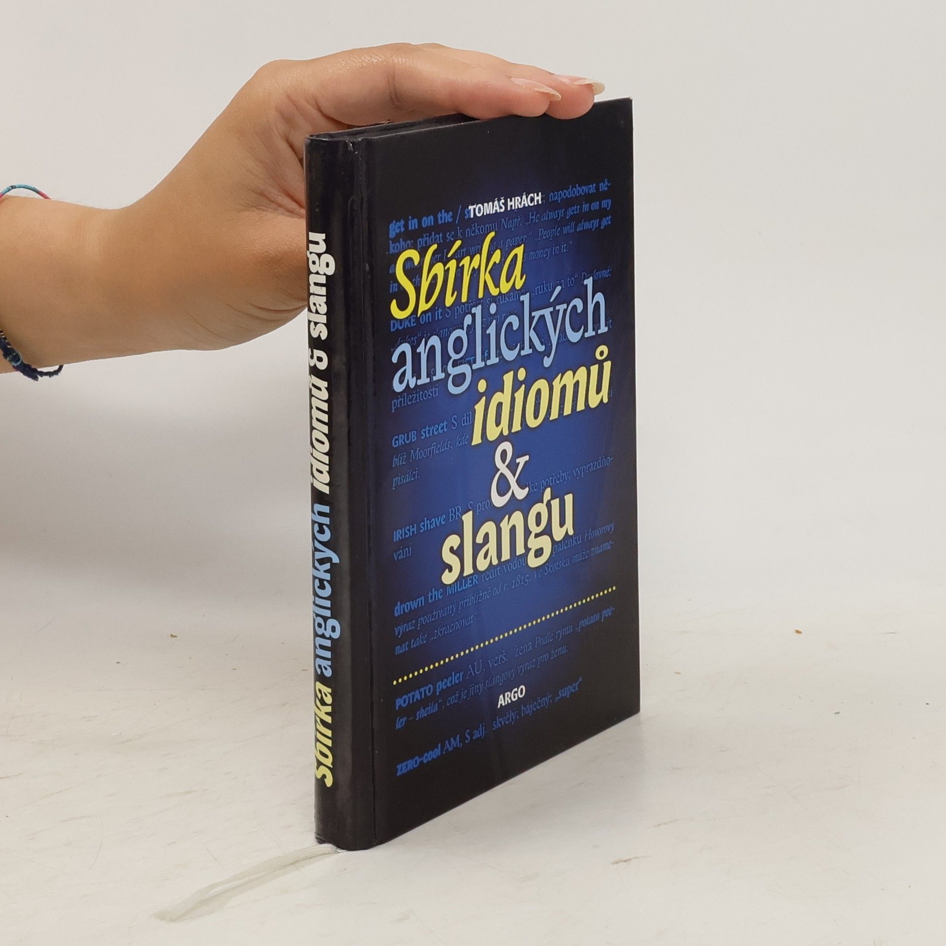 Tomáš Hrách Sbírka anglických idiomů & slangu