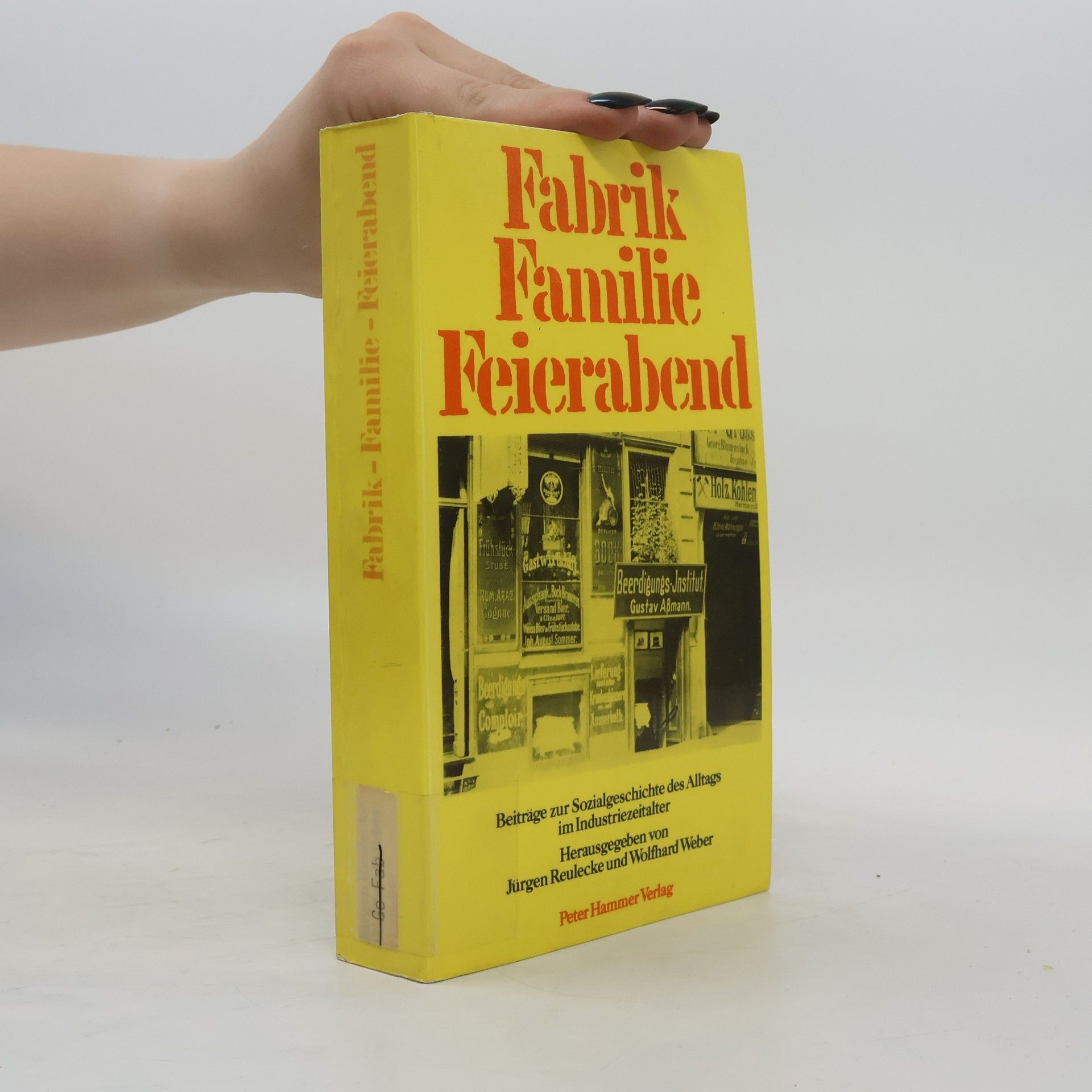 Jürgen Reulecke Fabrik Familie Feierabend
