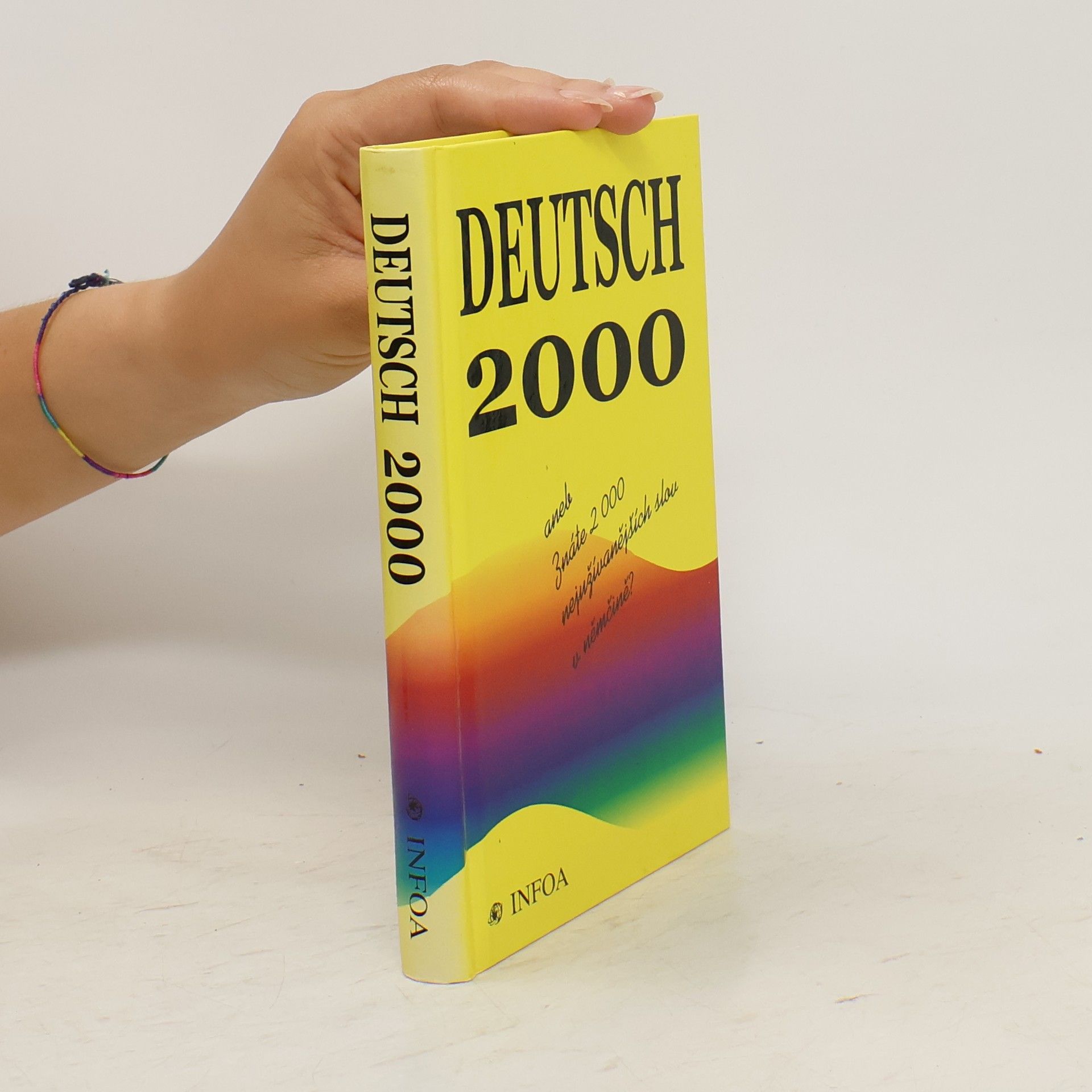 Rudolf Uvíra Deutsch 2000, aneb, Znáte 2000 nejužívanějších slov v němčině?