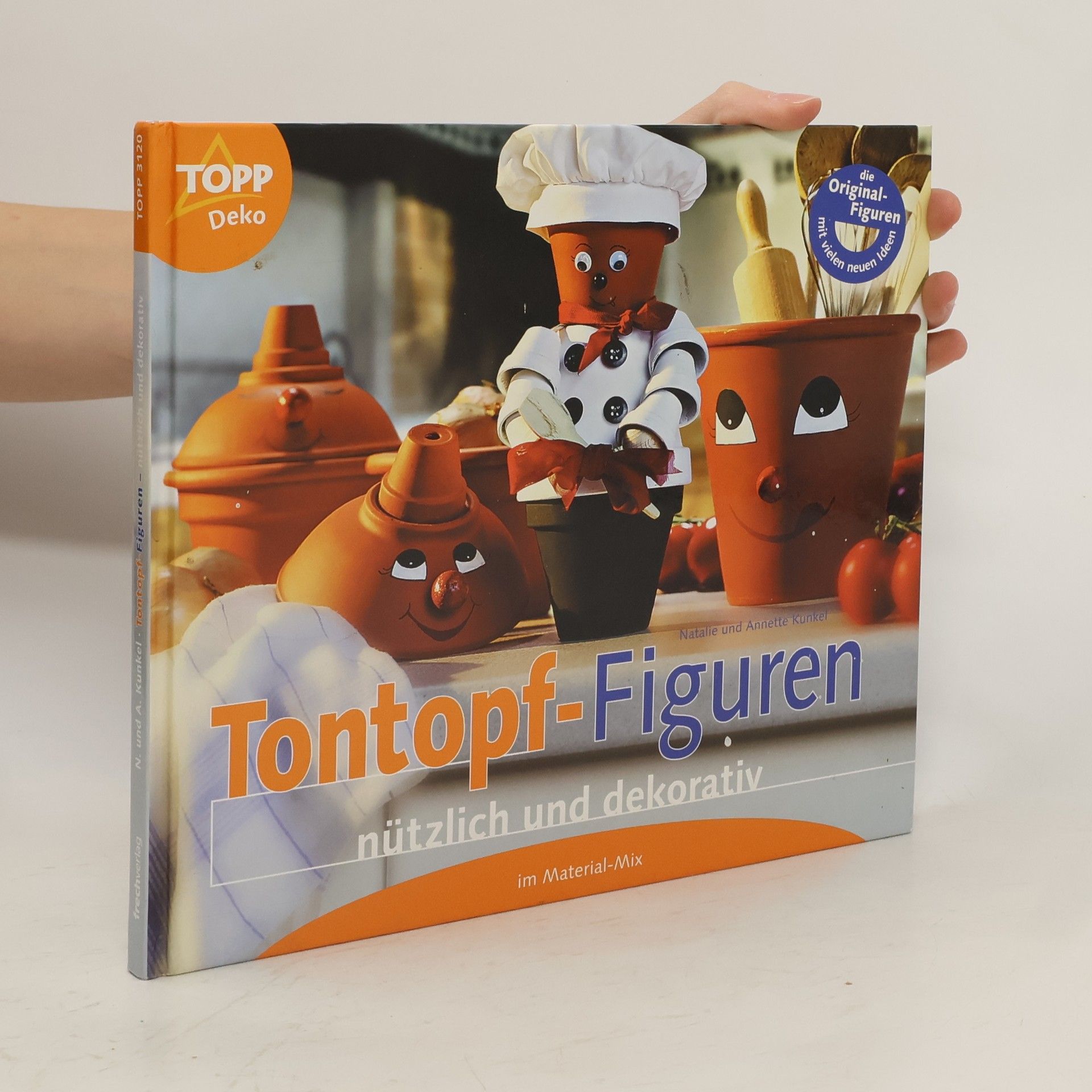 Autorenkollektiv Tontopf-Figuren nützlich und dekorativ