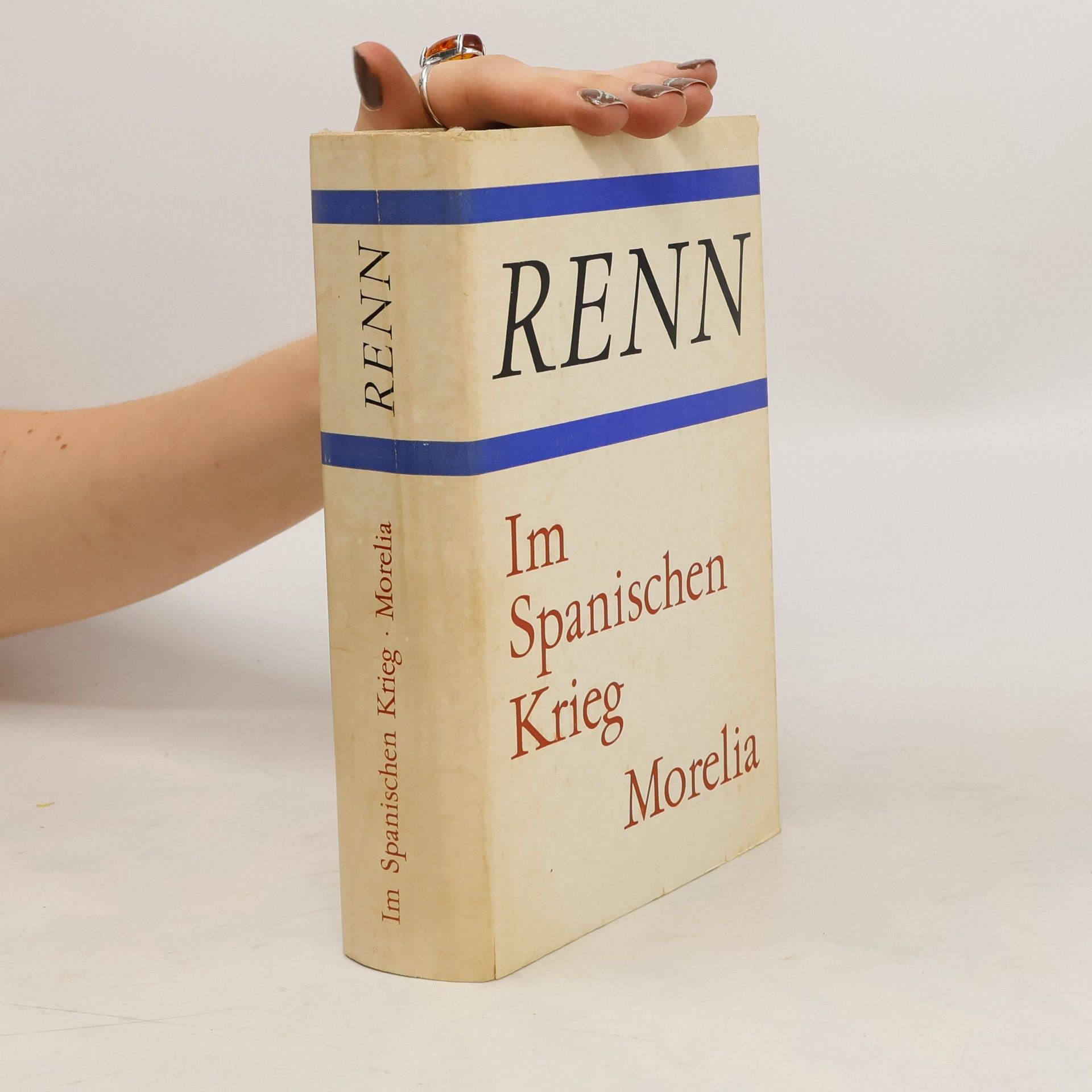 Ludwig Renn Im Spanischen Krieg
