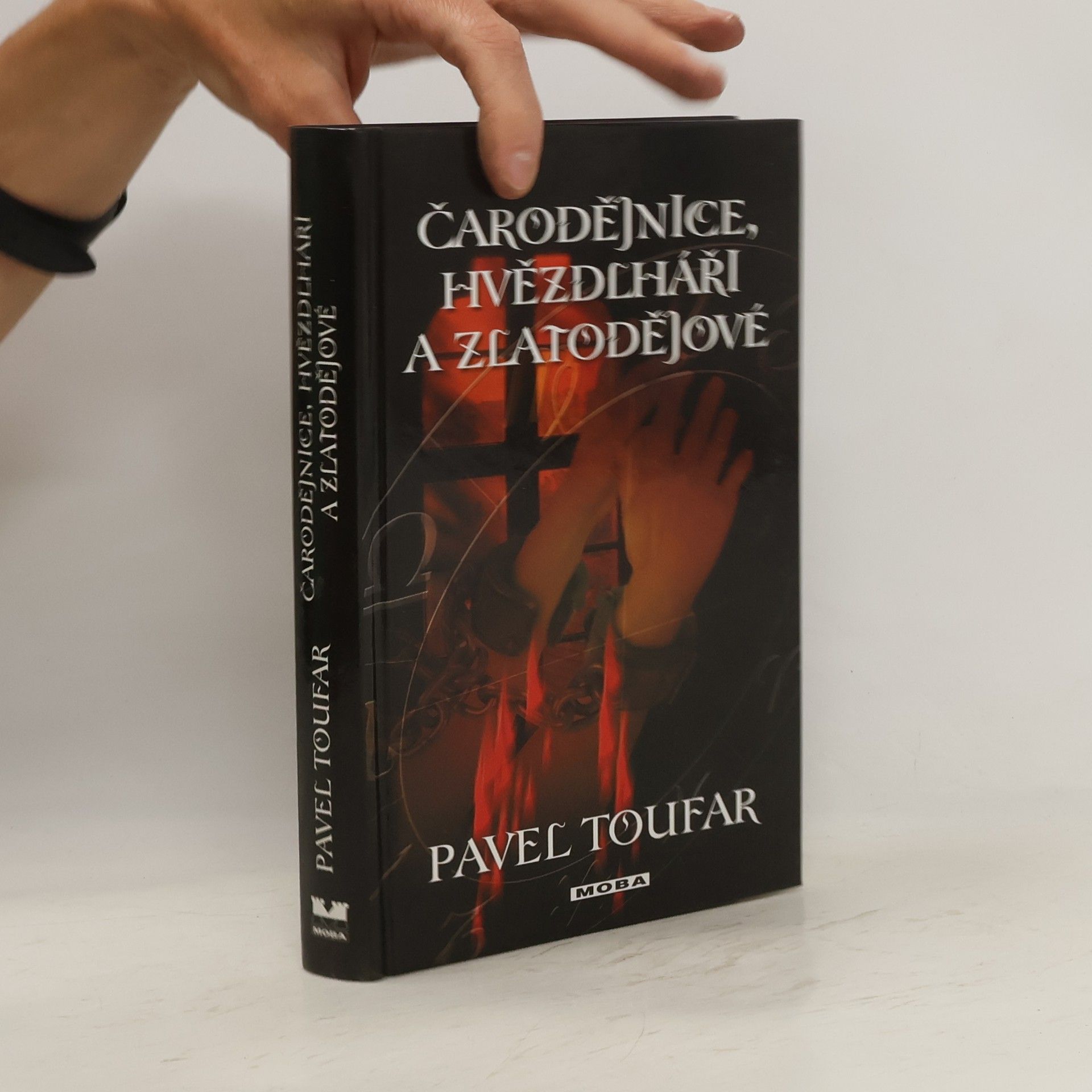 Pavel Toufar Čarodějnice, hvězdlháři a zlatodějové