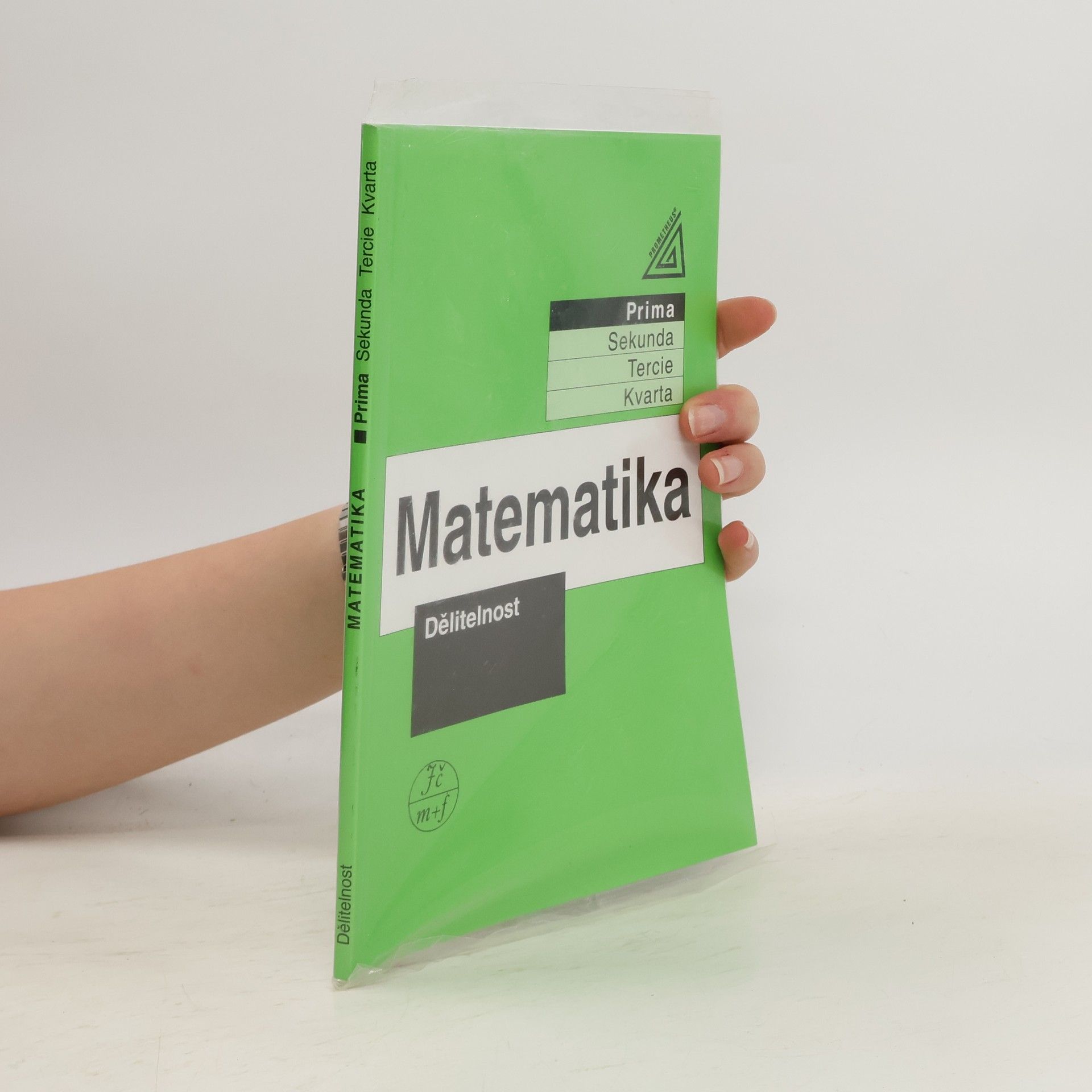 Jiří Herman Matematika. Prima. Dělitelnost