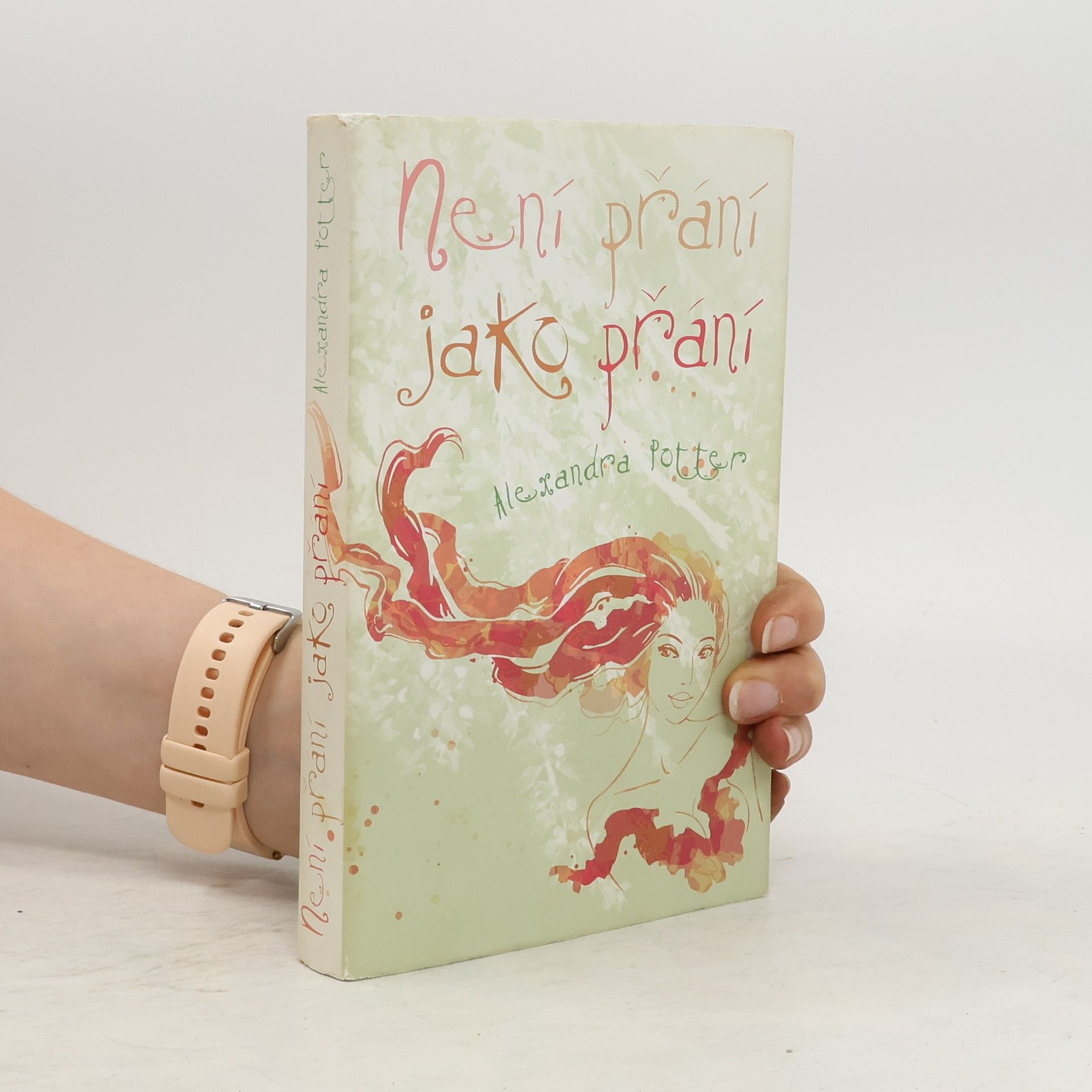 Alexandra Potter Není přání jako přání