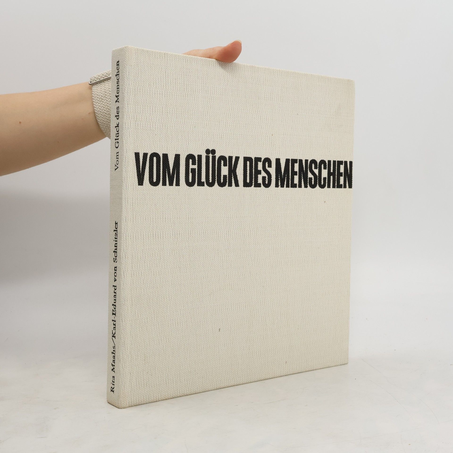 Rita Maahs Vom Glück des Menschen