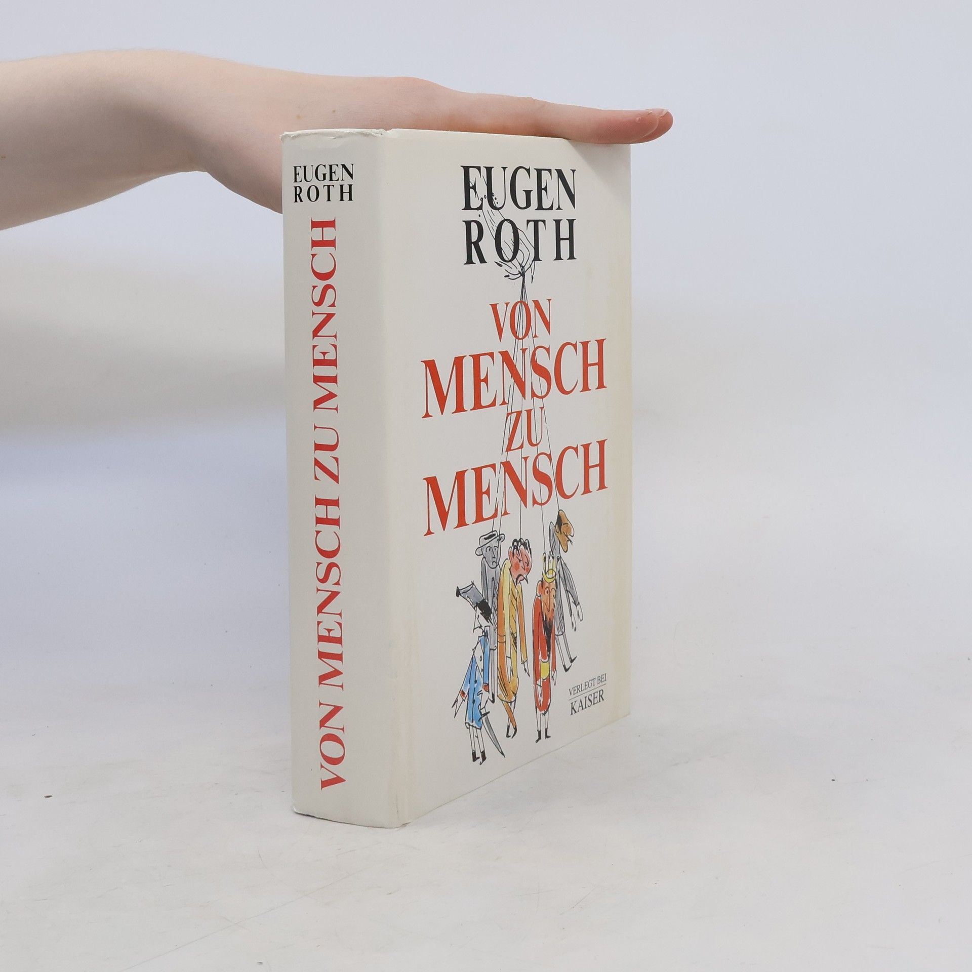 Eugen Roth Von Mensch zu Mensch