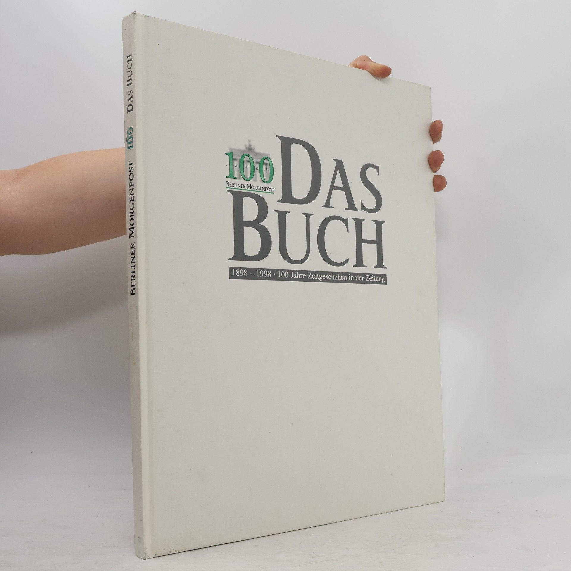 Auteurscollectief Das Buch. 100 Jahre Berliner Morgenpost