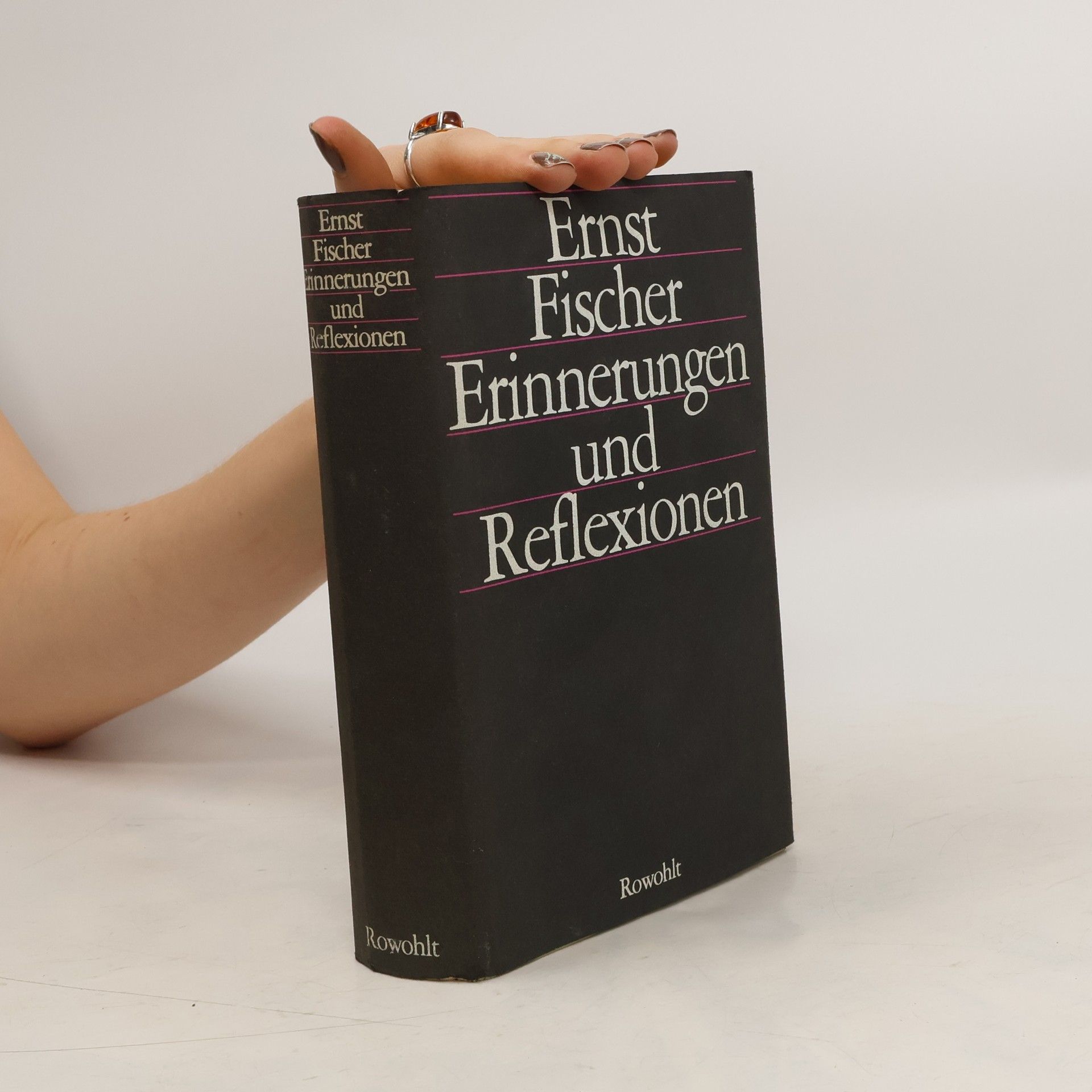 Ernst Fischer Errinerungen und Reflexionen