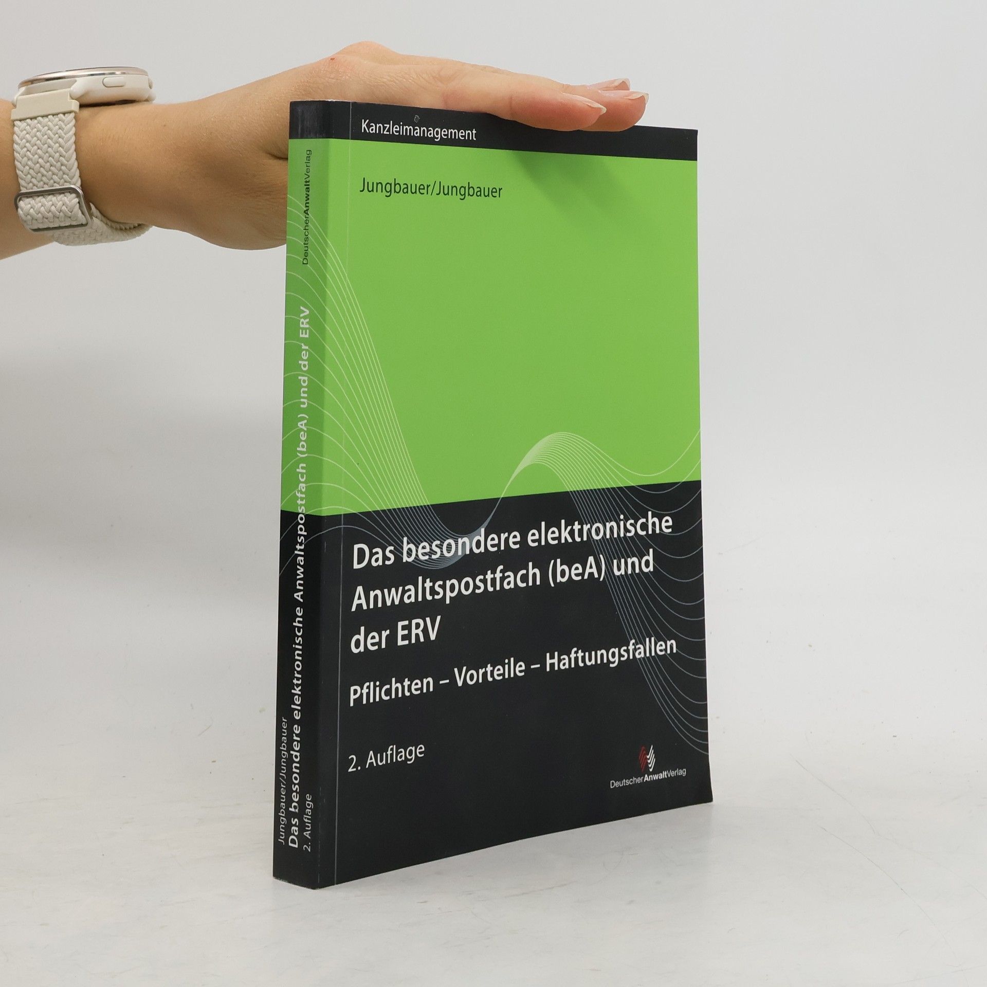 Sabine Jungbauer Das besondere elektronische Anwaltspostfach (beA) und der ERV