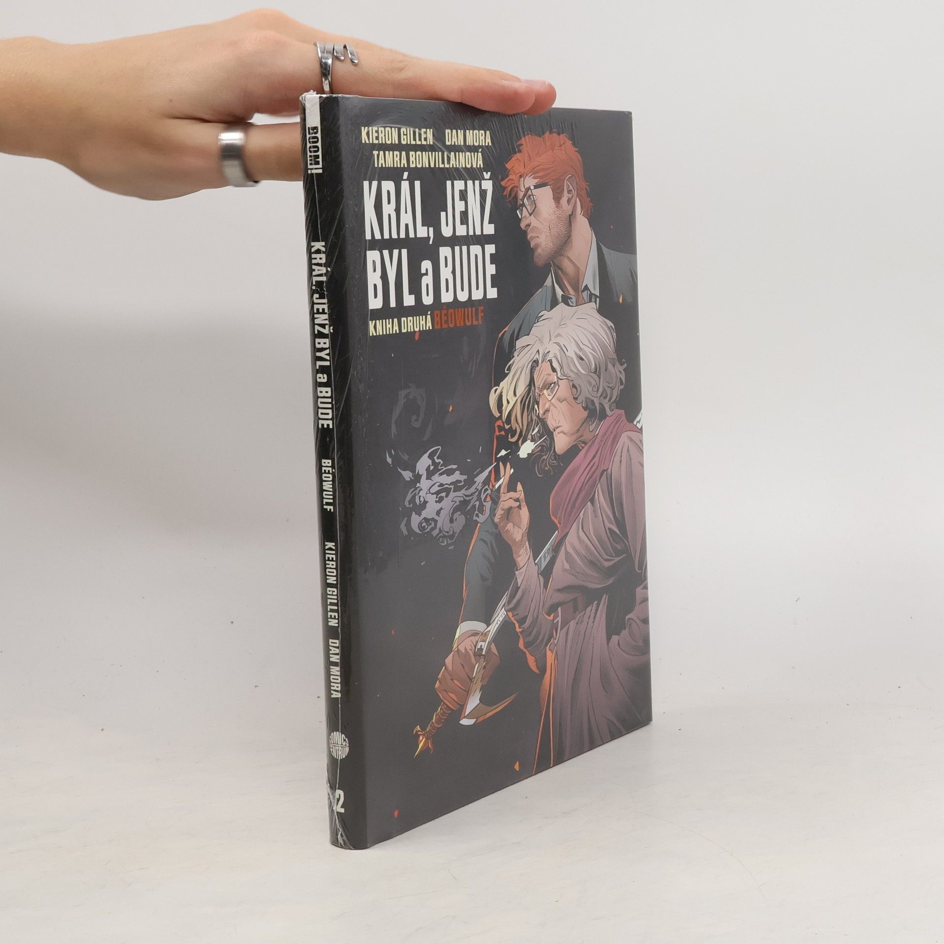 Kieron Gillen Král, jenž byl a bude. Kniha druhá, Béowulf