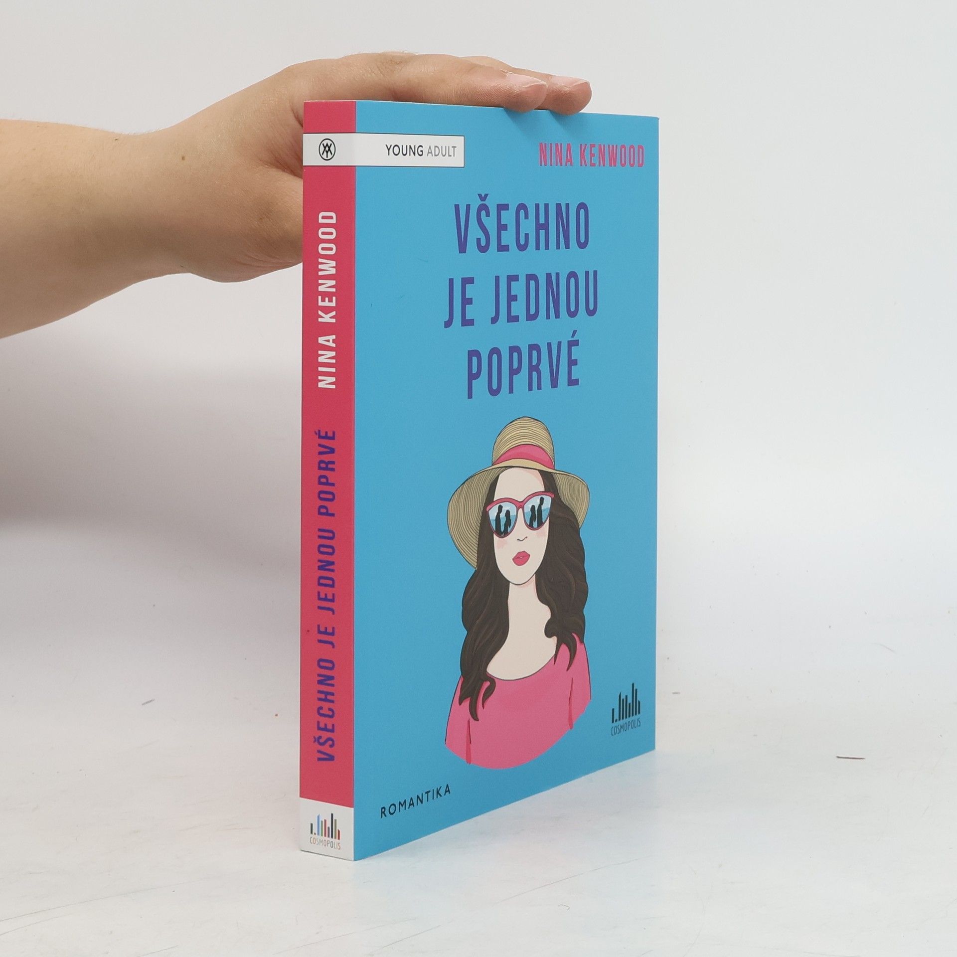 Jaroslava Hromadová Všechno je jednou poprvé