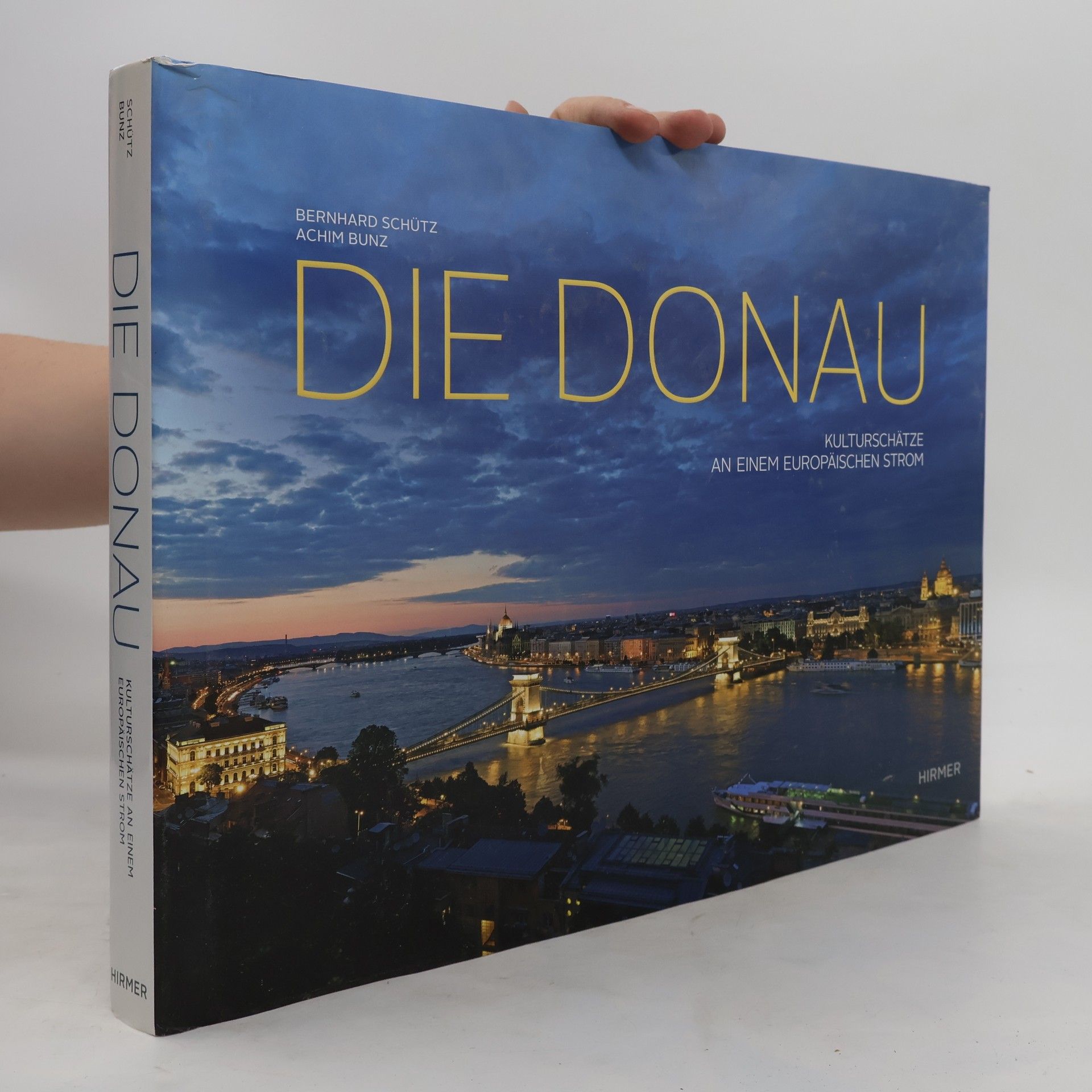 Bernhard Schütz Die Donau : Kulturschätze an einem europäischen Strom