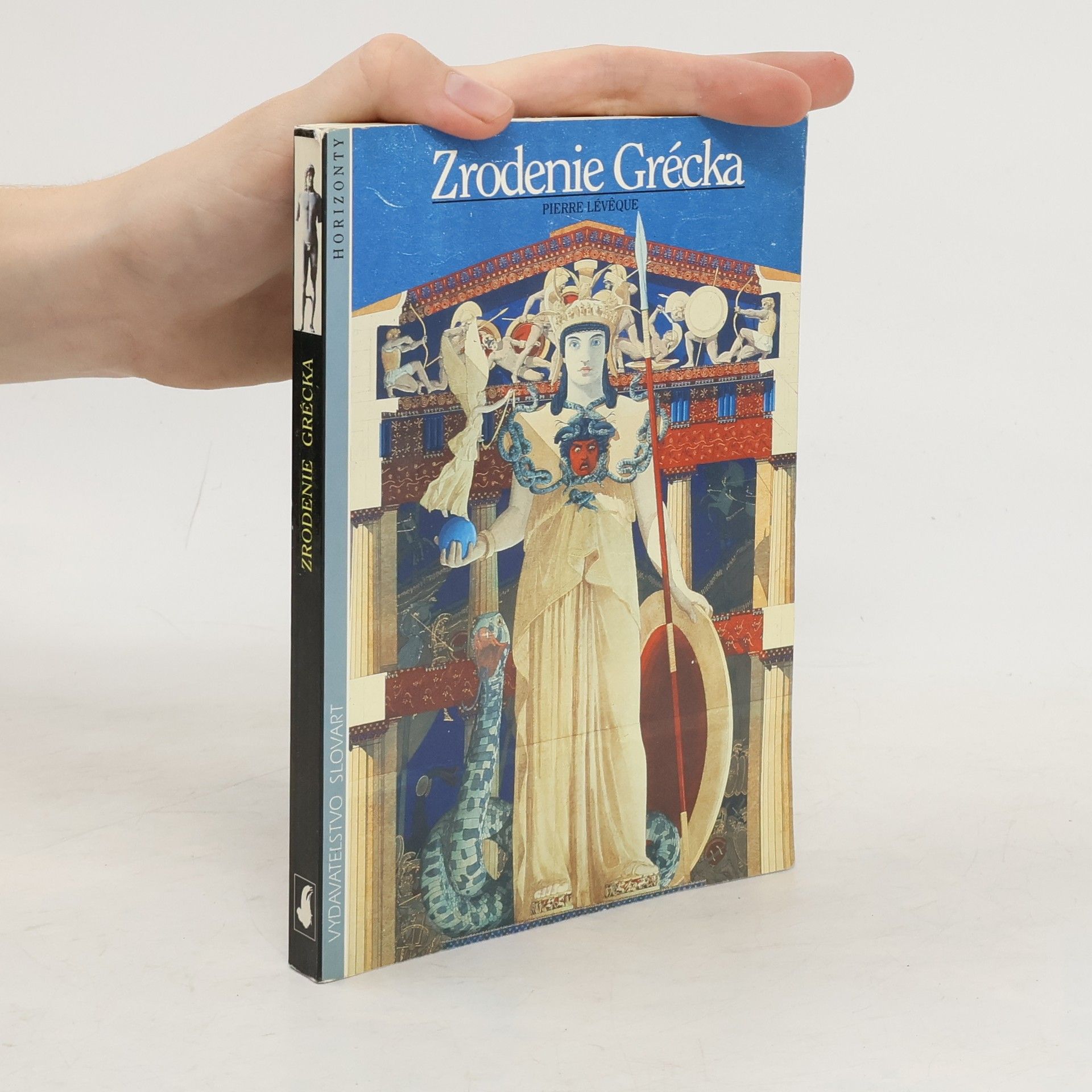 Pierre Lévêque Zrodenie Grécka - od kráľov po mestá