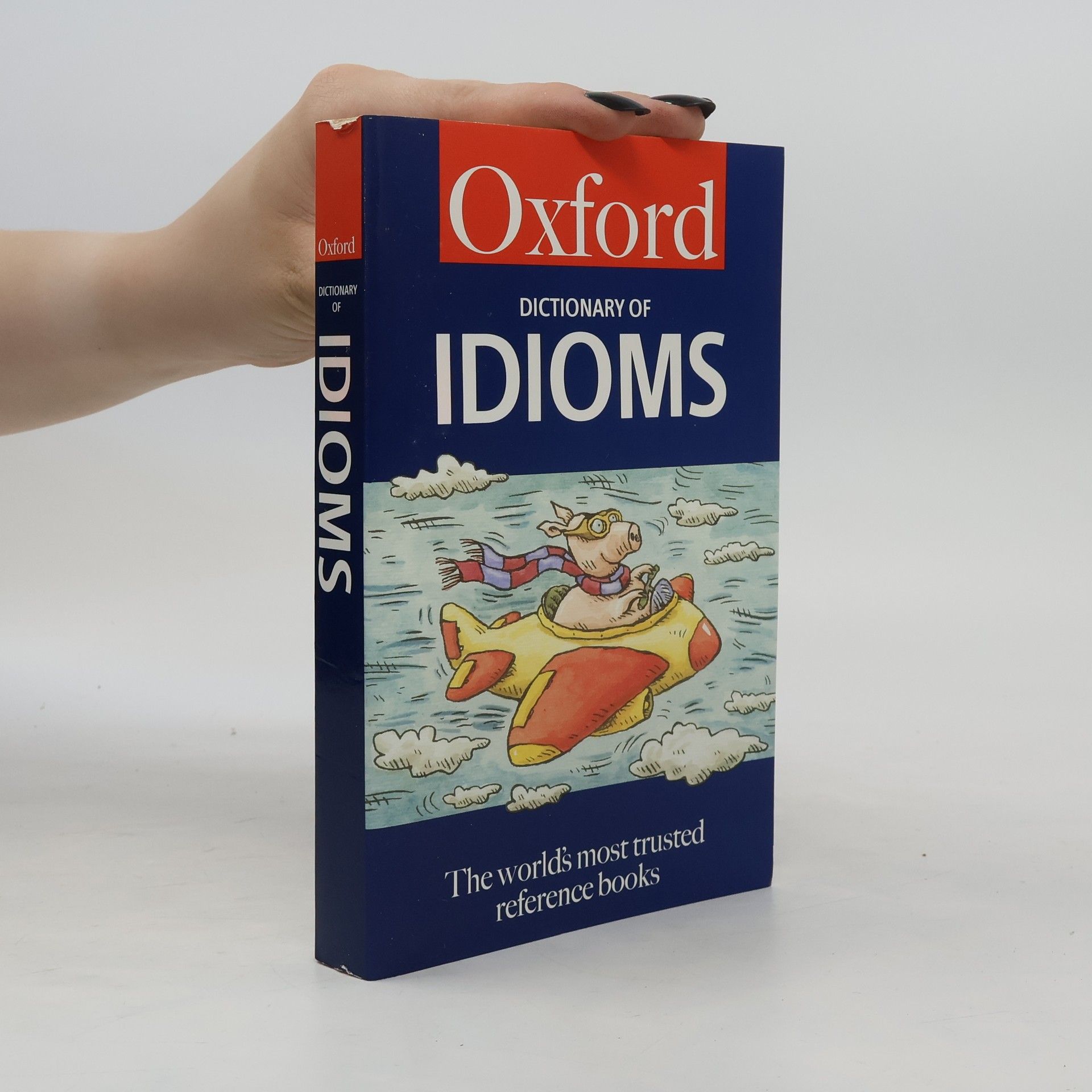 Jennifer Speake The Oxford dictionary of idioms