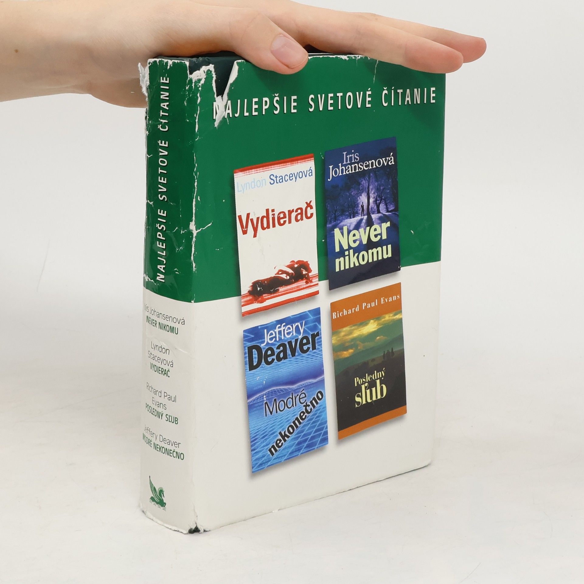 Jeffery Deaver Never nikomu / Vydierač / Posledný sľub / Modré nekonečno